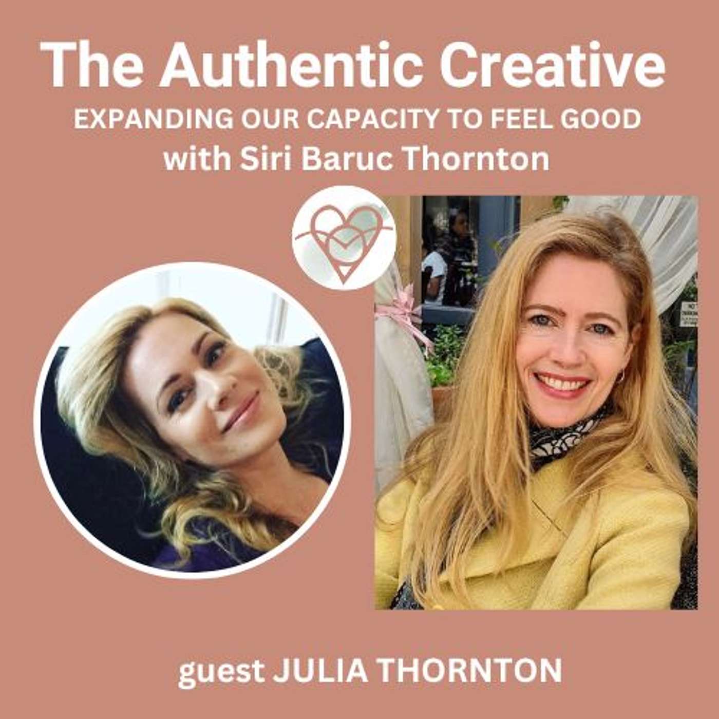 The Authentic Creative: expanding our capacity to feel good