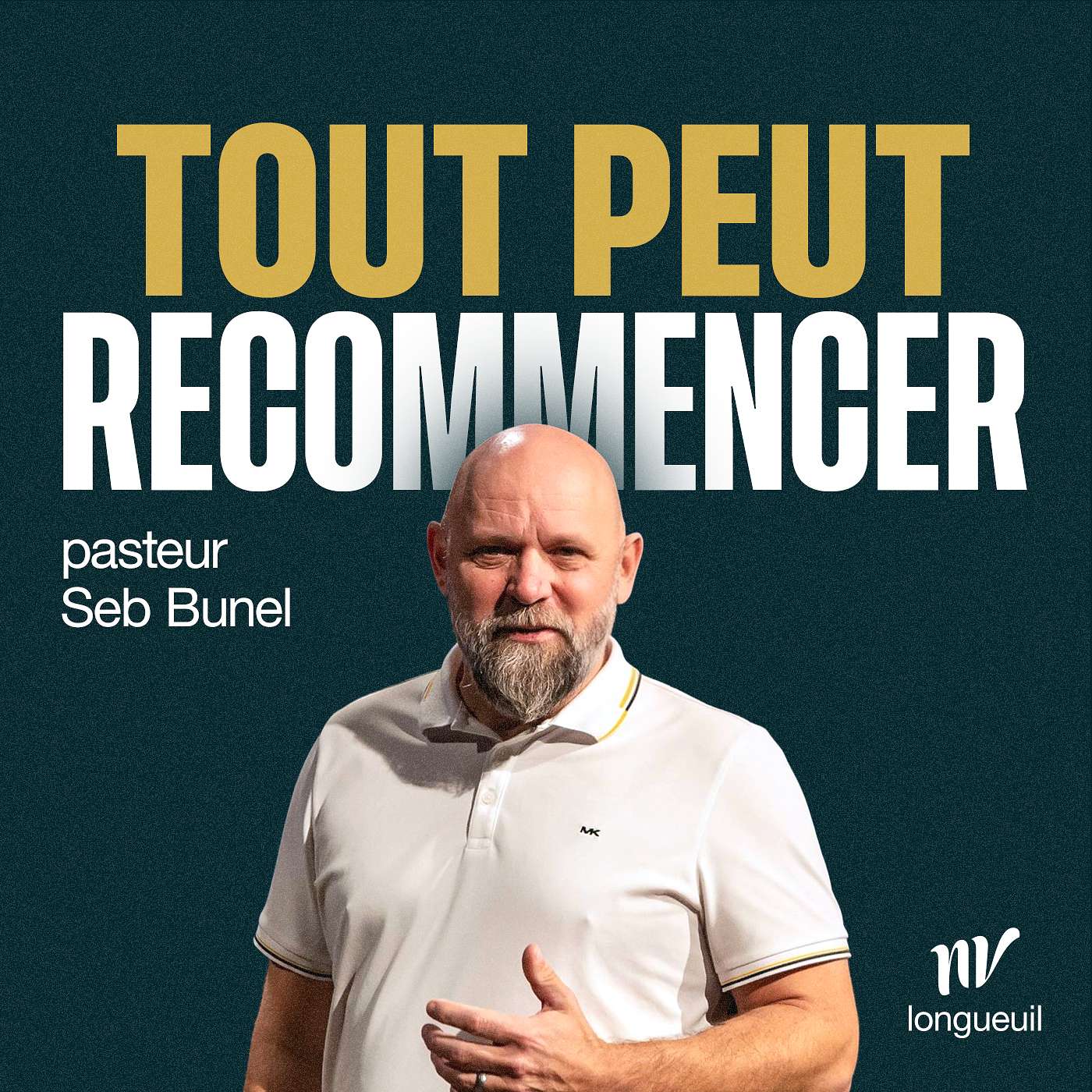 Tout peut recommencer | Seb Bunel