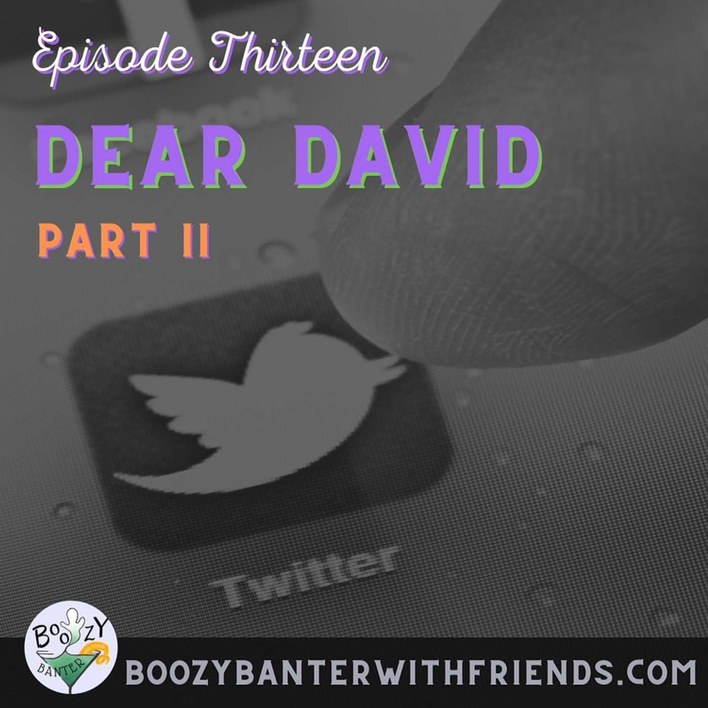 Dear David, Part Two