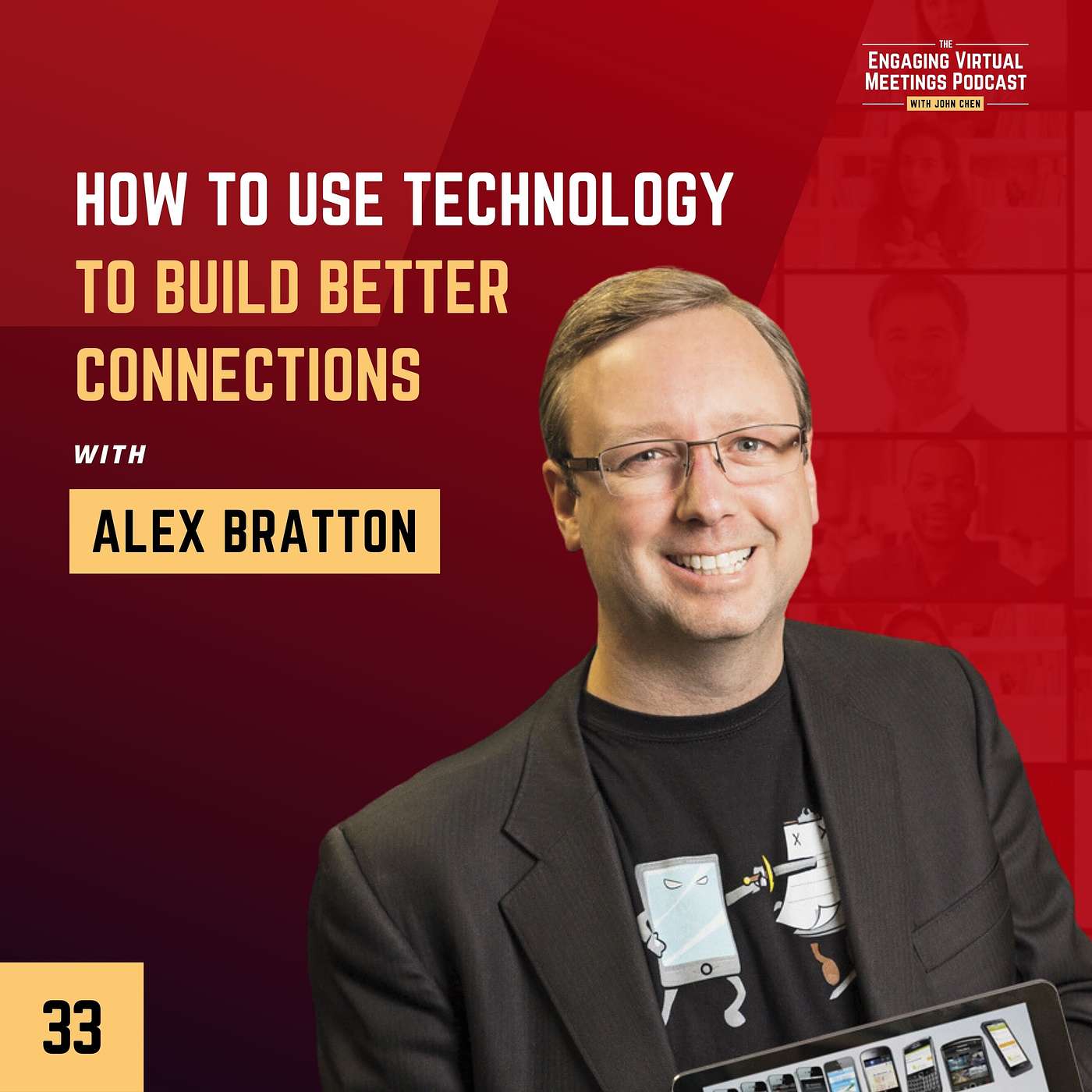 How To Use Technology To Build Better Connections with Alex Bratton