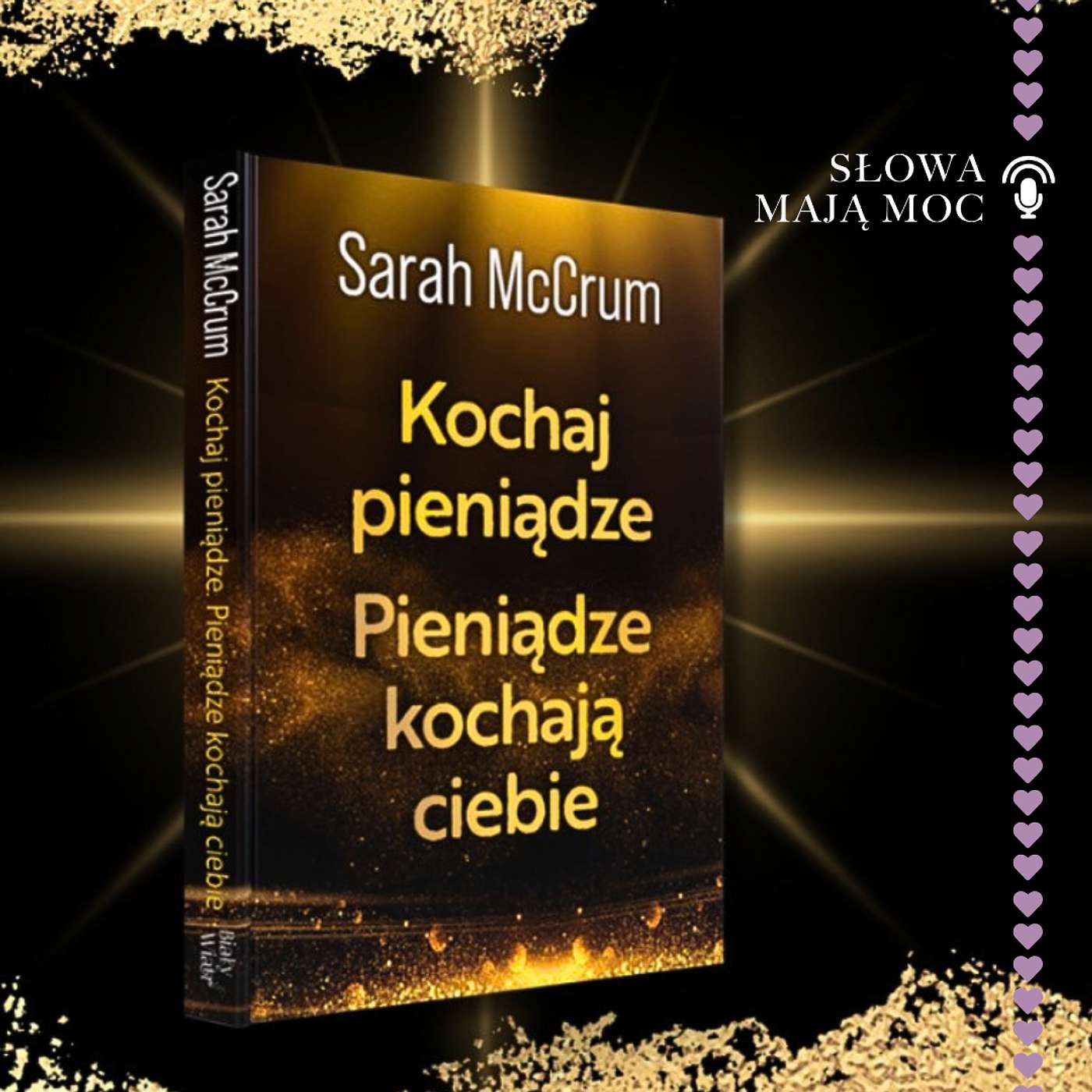 Kochaj Pieniądze, Pieniądze Kochają Ciebie. Sarah McCrum #czytane odc 16, sezon 9 episode artwork