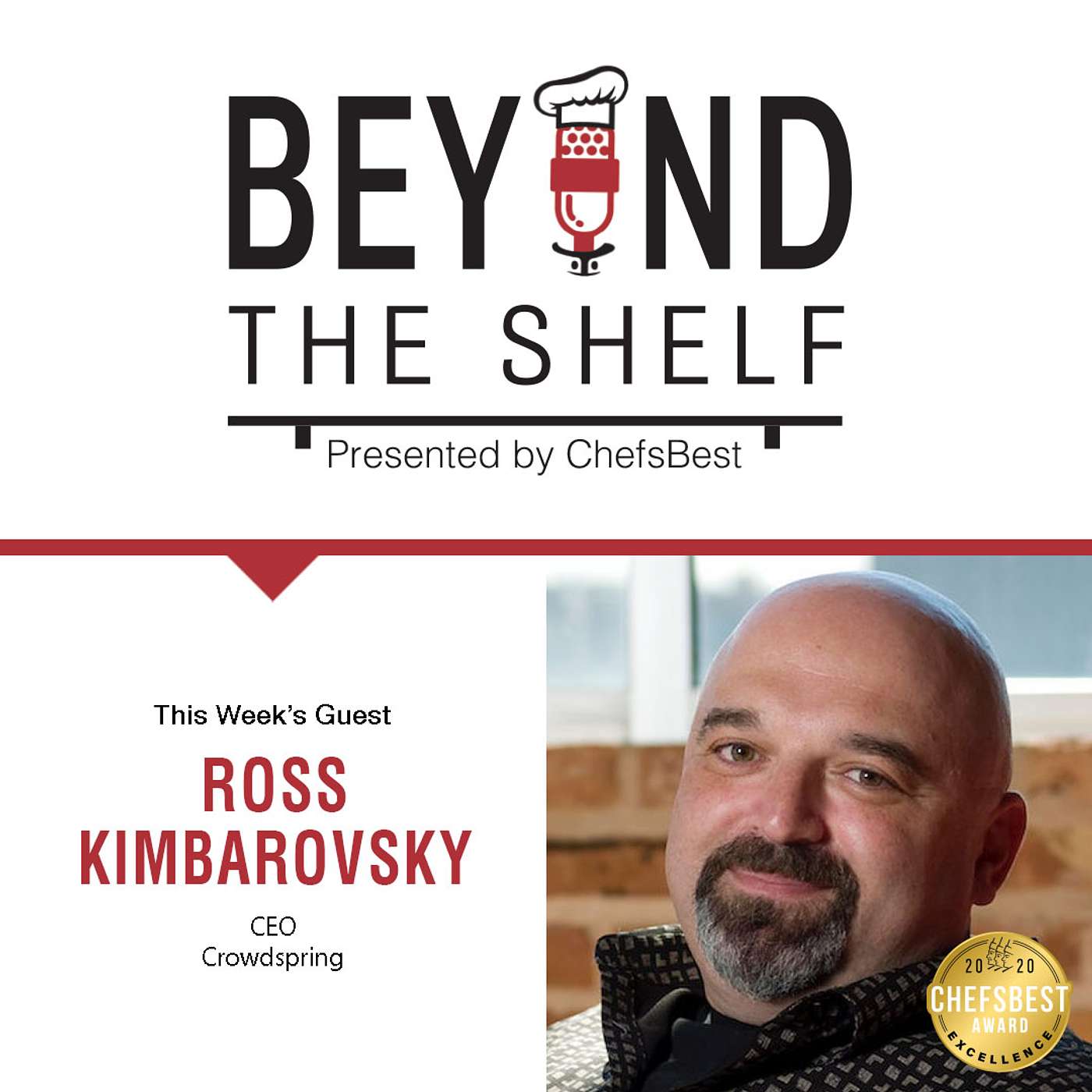 How to create branding your customers will love - with Ross Kimbarovsky of Crowdspring episode artwork