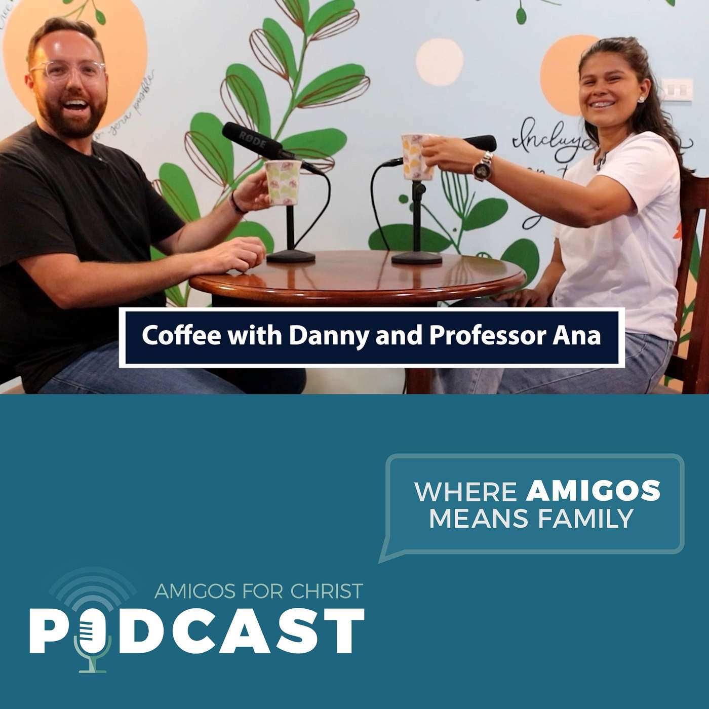 Amigos for Christ Podcast - Where Amigos Means Family
