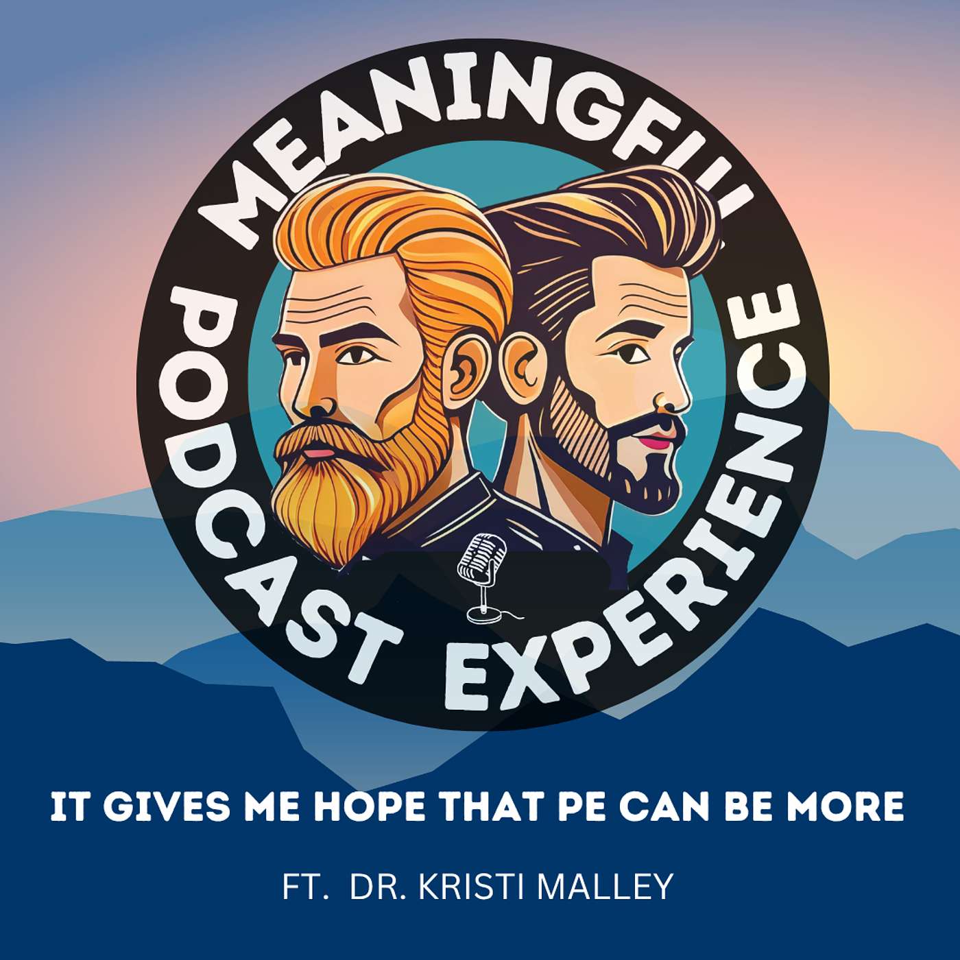 S2E02 - It’s given me hope that PE can be… MORE, w/ Dr. Kristi Mally S2E02 - It’s given me hope that PE can be… MORE, w/ Dr. Kristi Mally