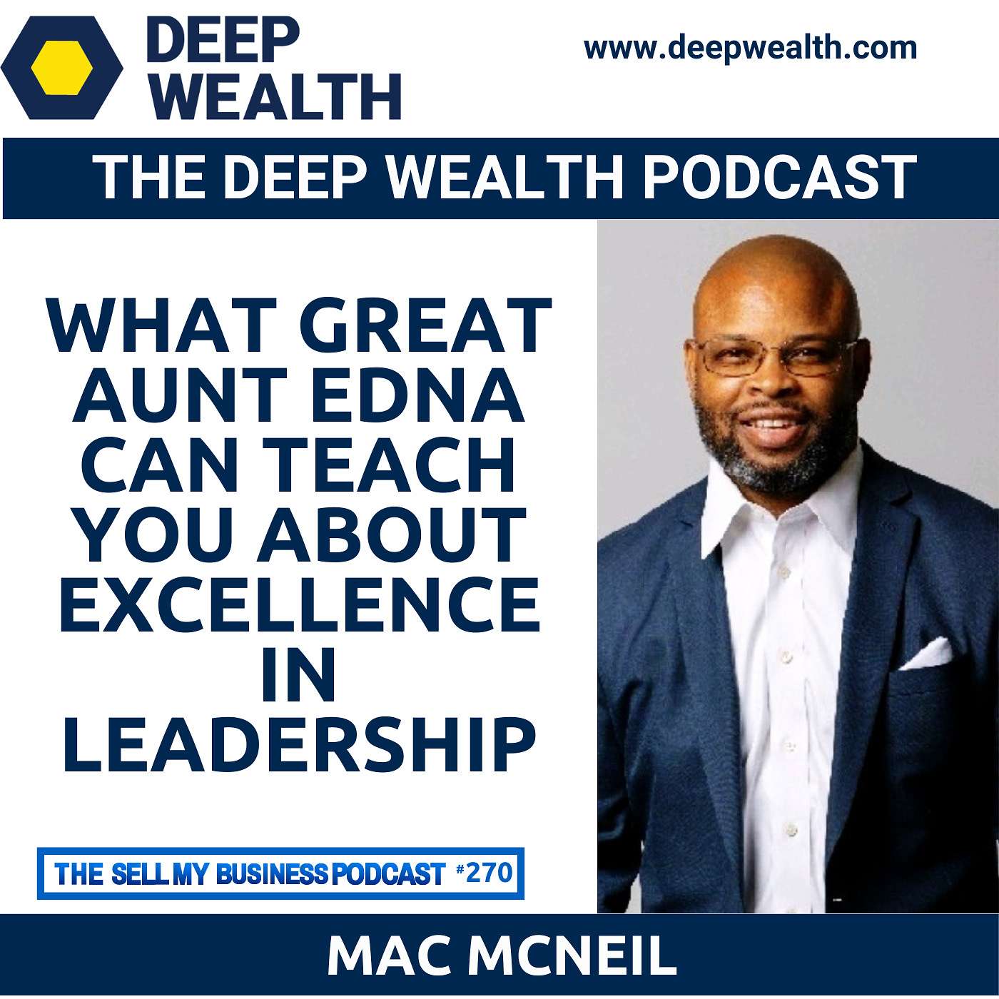 The Deep Wealth Podcast - Unlock Your Deep Wealth—In Business and Life