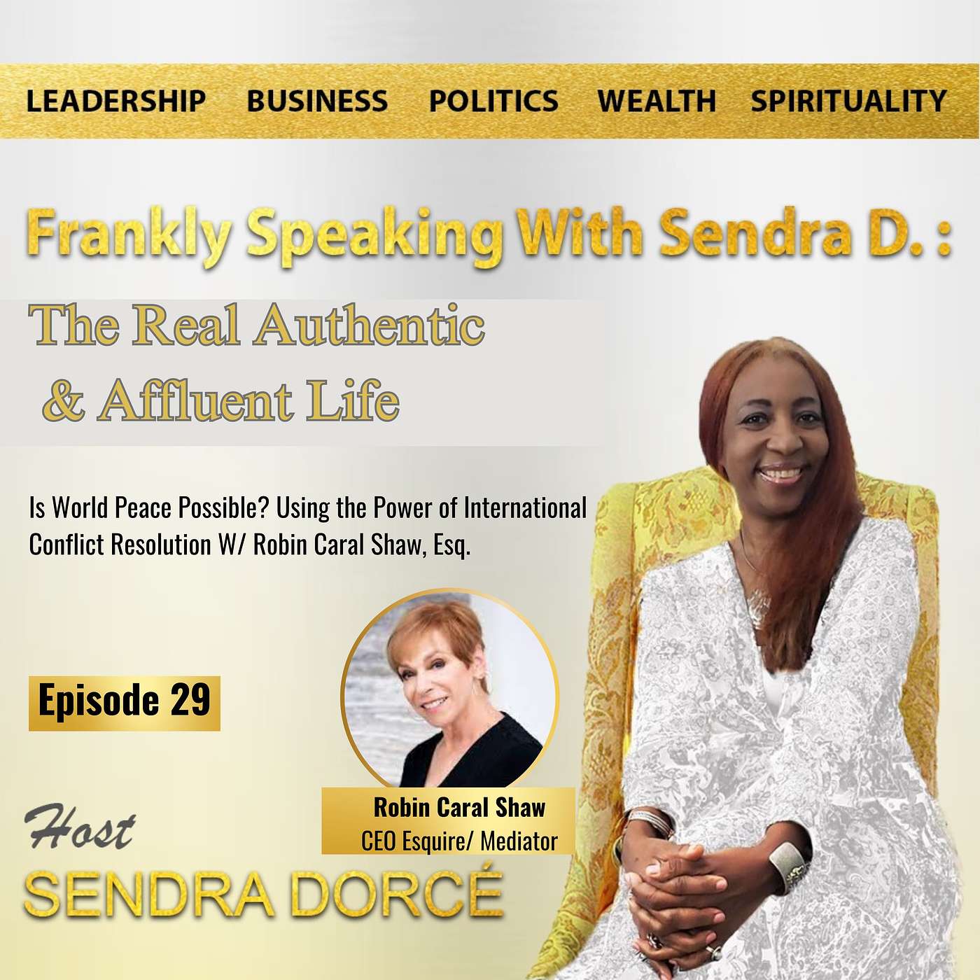 FRANKLY SPEAKING WITH SENDRA D. Podcast