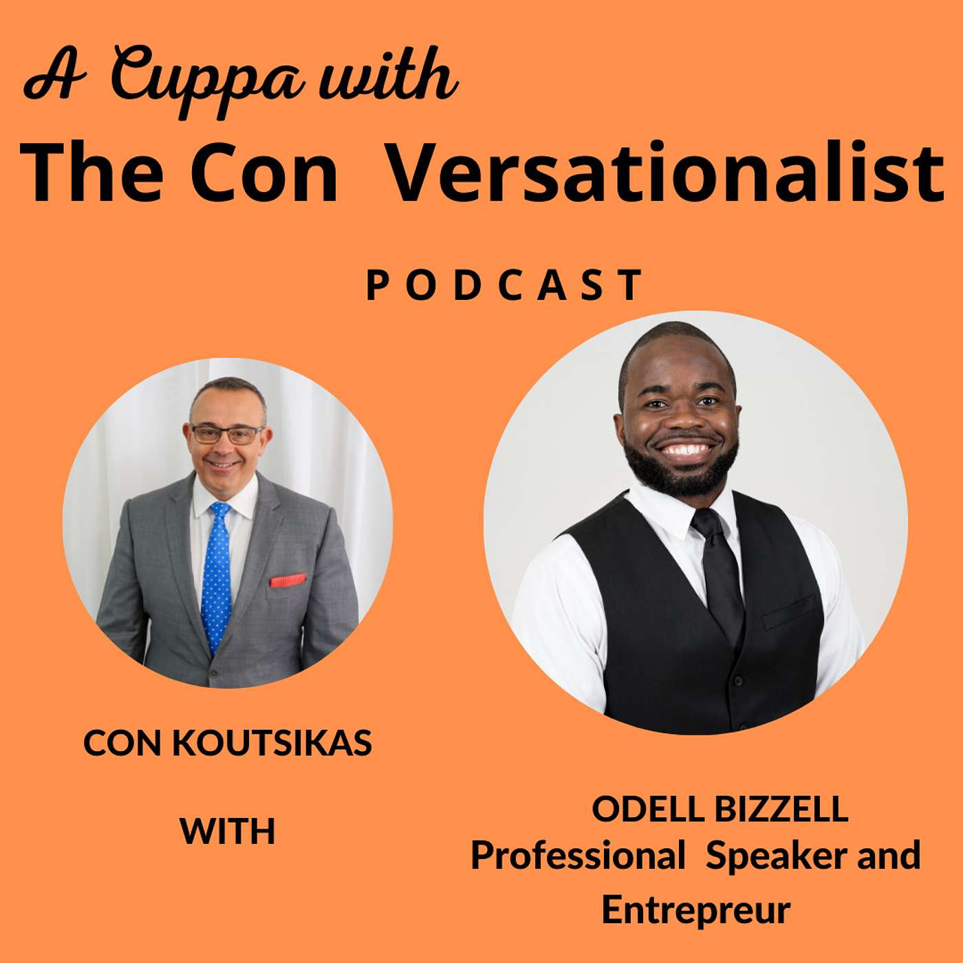 A Cuppa with Odell Bizzell, Professional Speaker and Entrepreneur