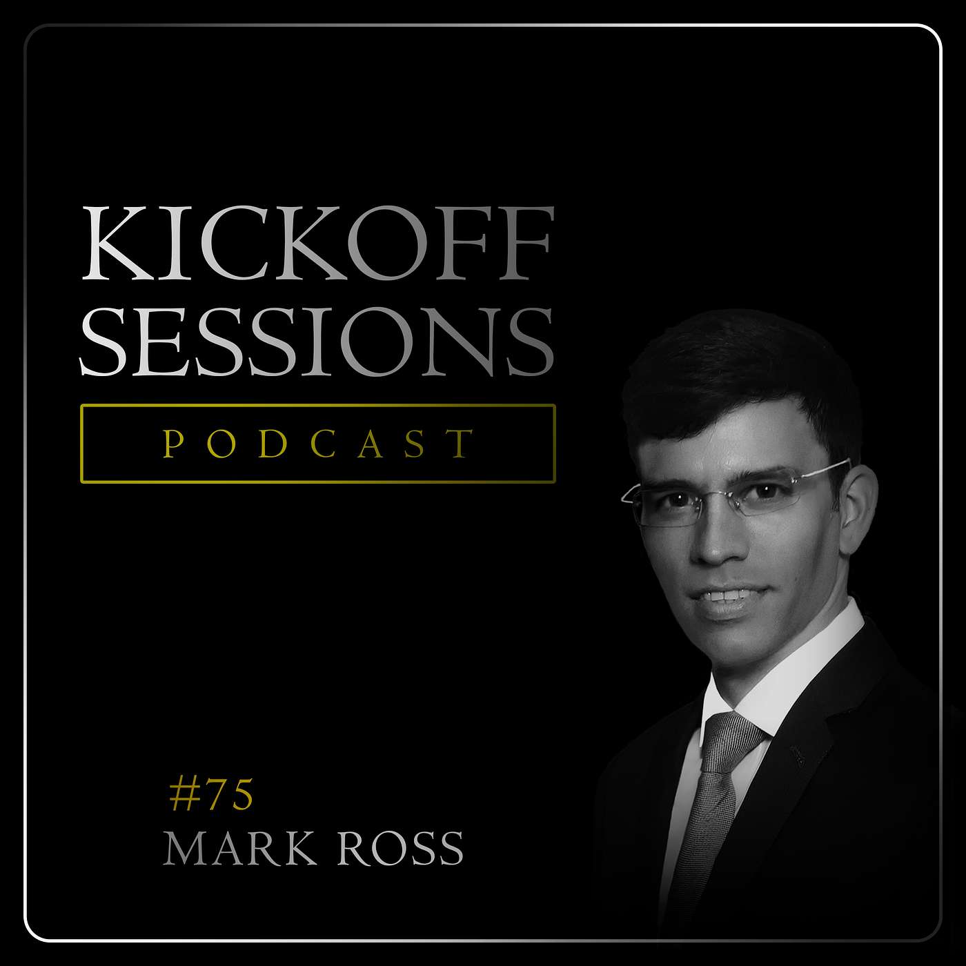 #75 Mark Ross – How to Build a Career You Love