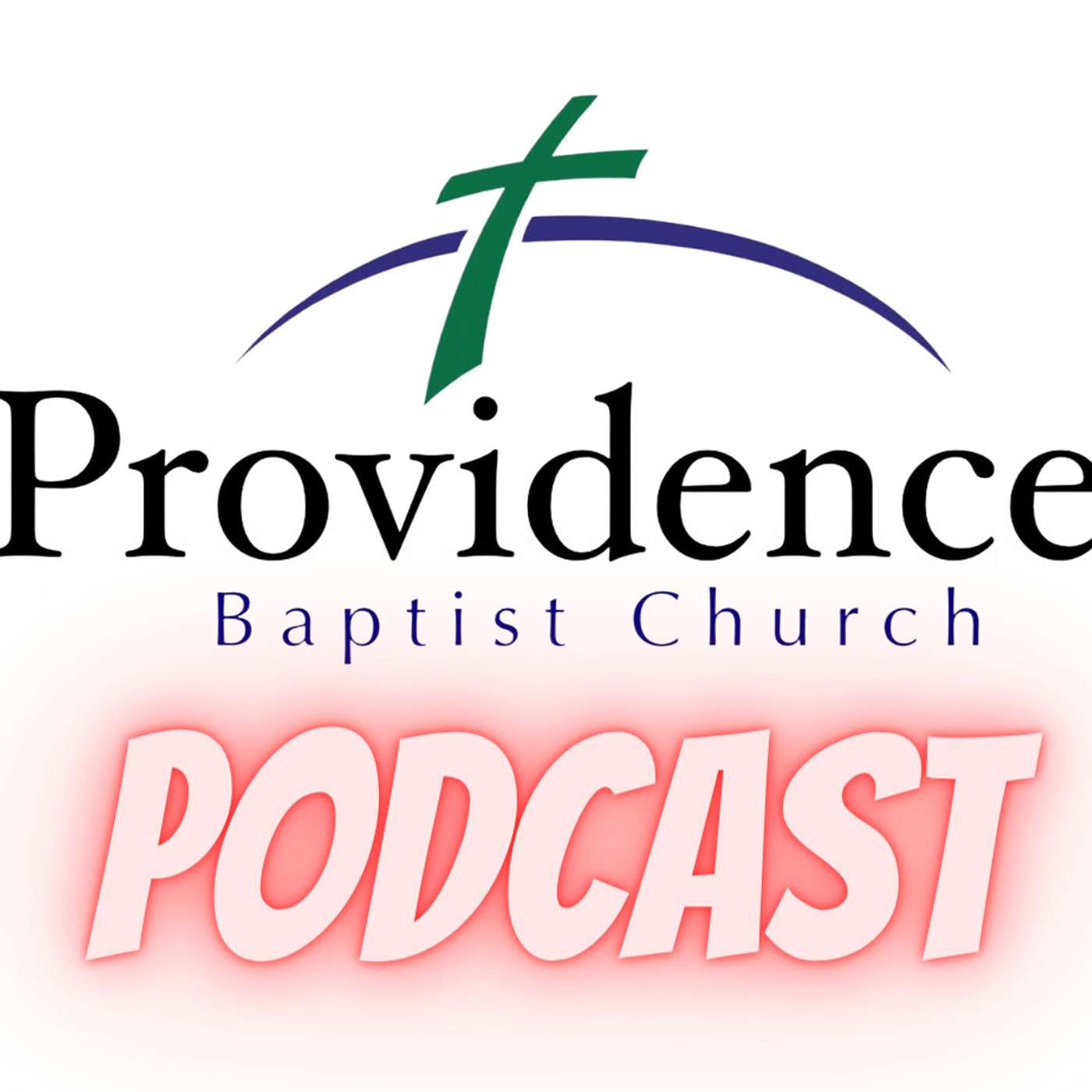 Providence Baptist Church Podcast