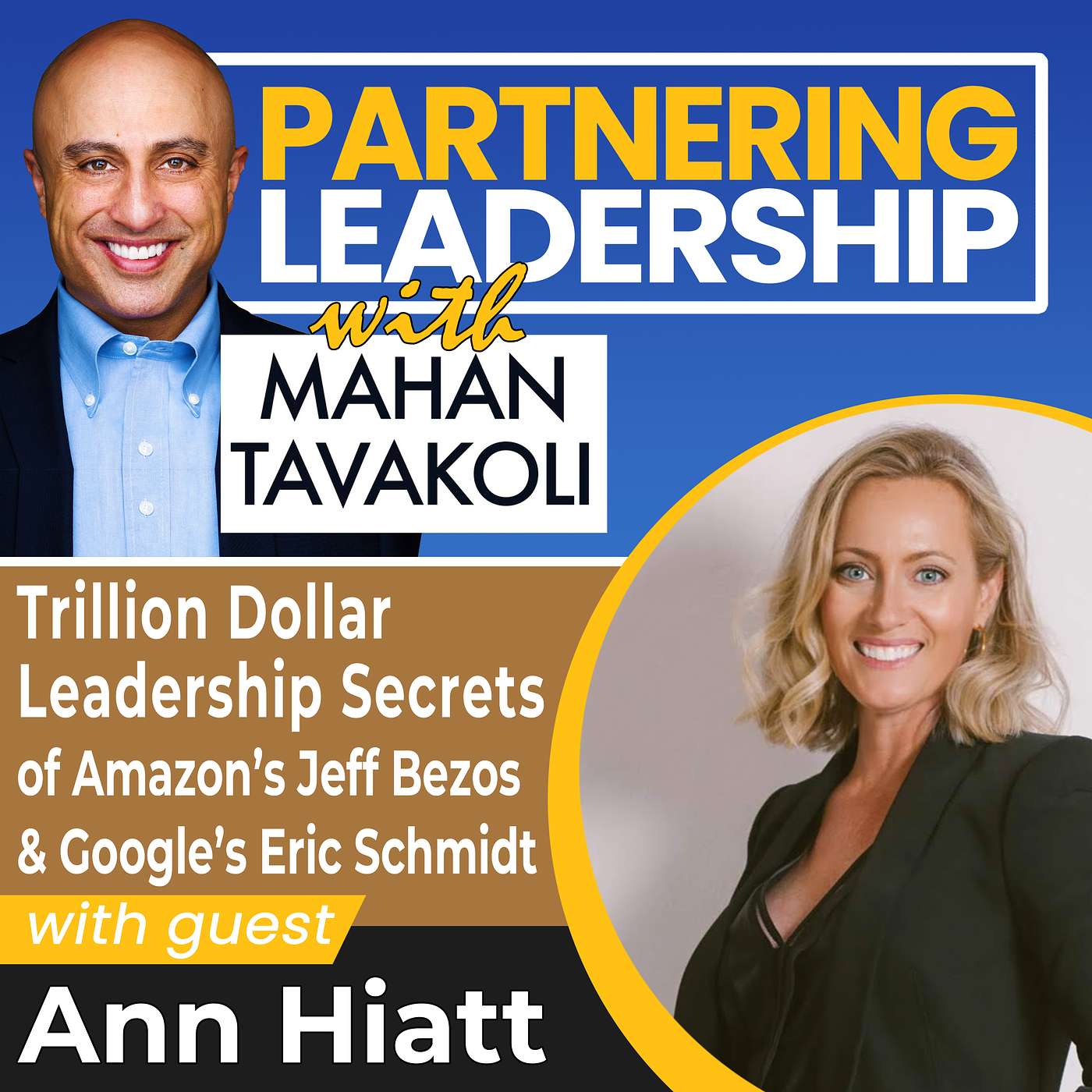 407 Thursday Refresh: Ann Hiatt on Trillion Dollar Leadership Secrets of Amazon’s Jeff Bezos & Google’s Eric Schmidt