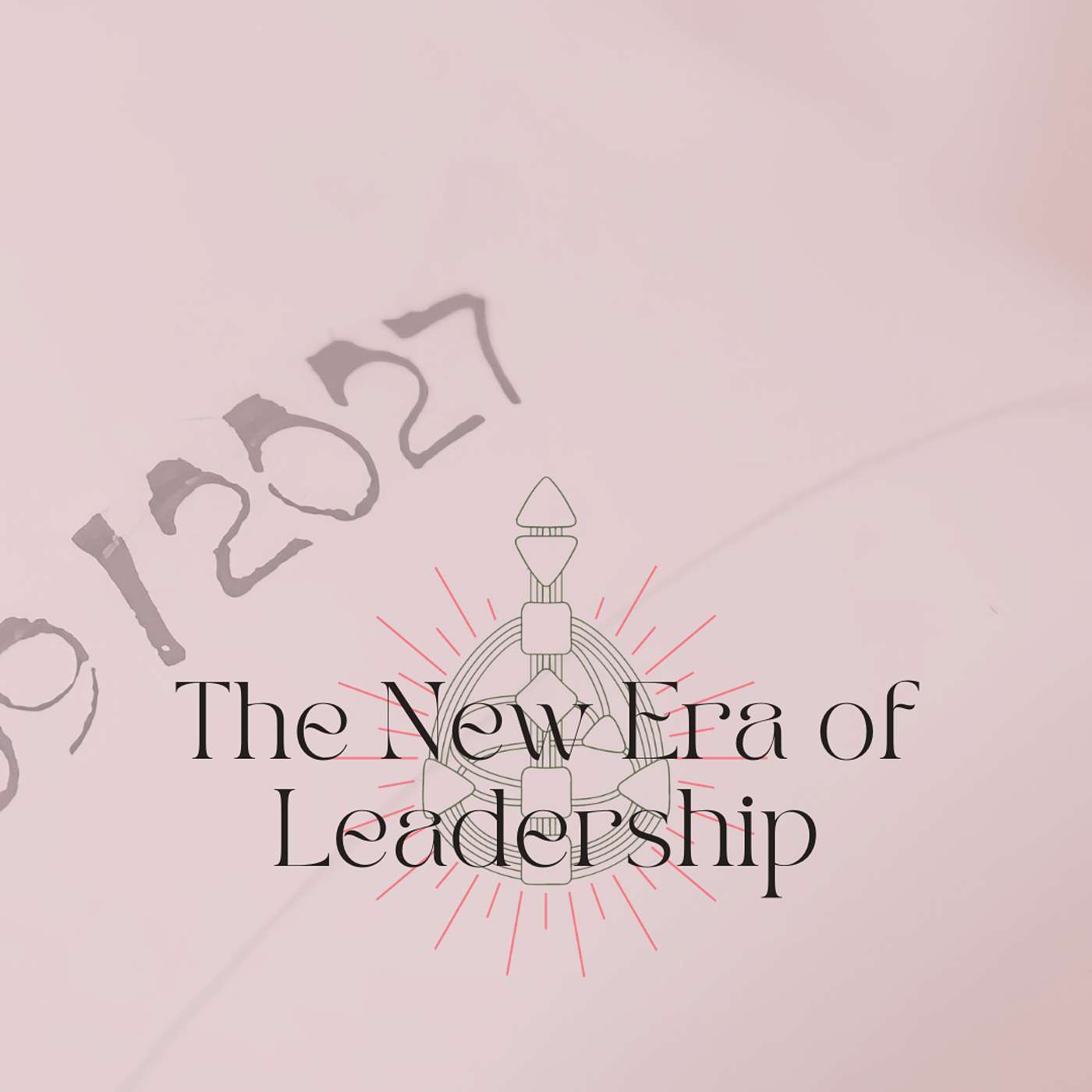 New Era of Leadership in 2027 episode artwork