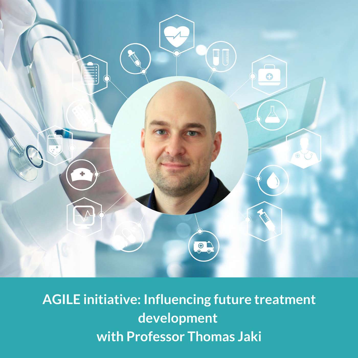 AGILE initiative: Influencing future treatment development