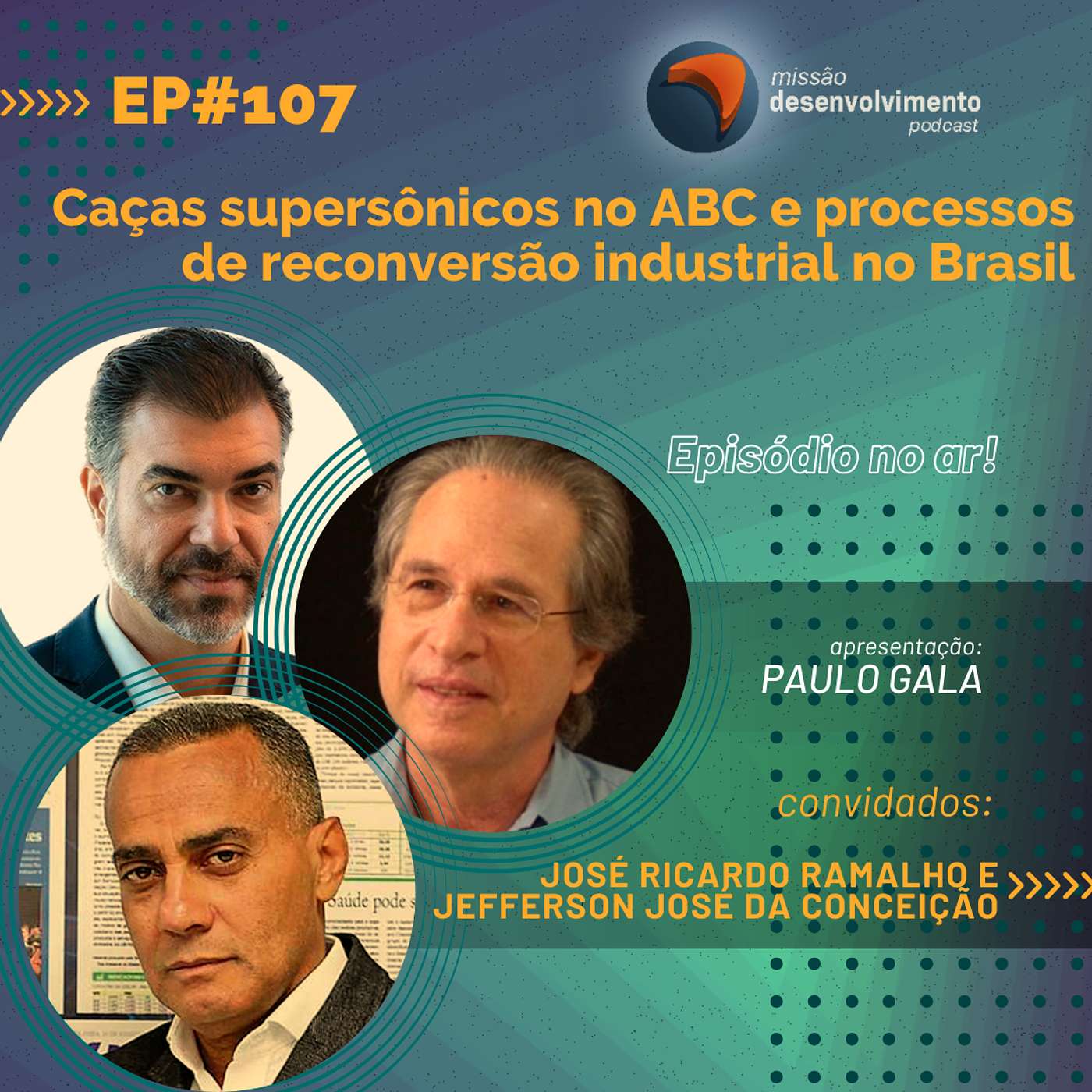 #107  - Caças supersônicos no ABC e processos de reconversão industrial no Brasil