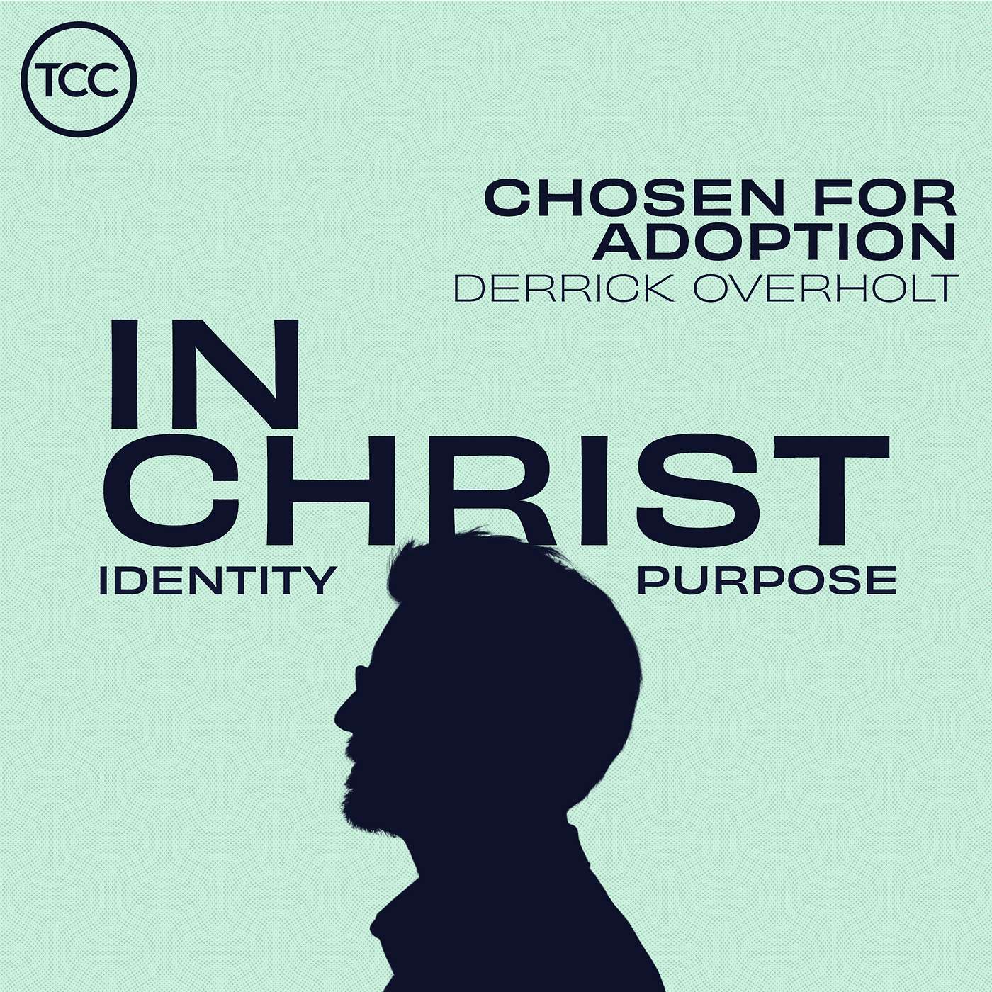 In Christ - Chosen for Adoption