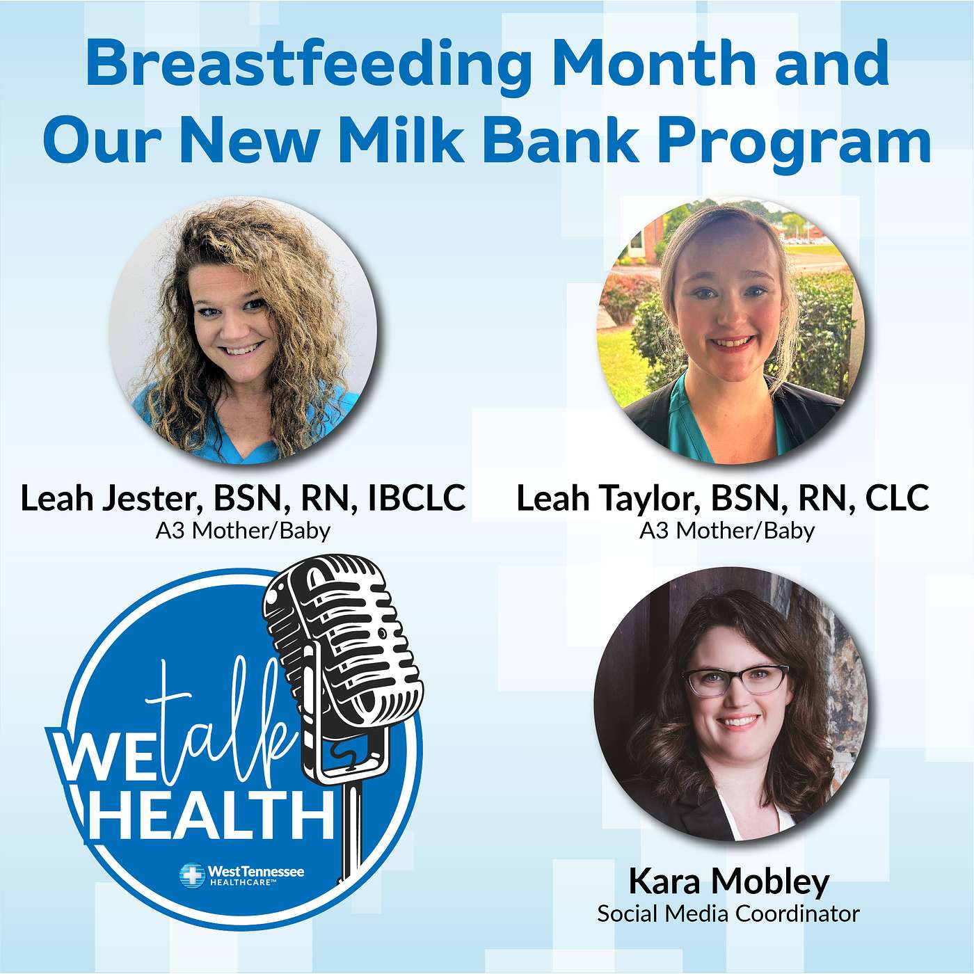 We Talk Health - Official Podcast of West Tennessee Healthcare
