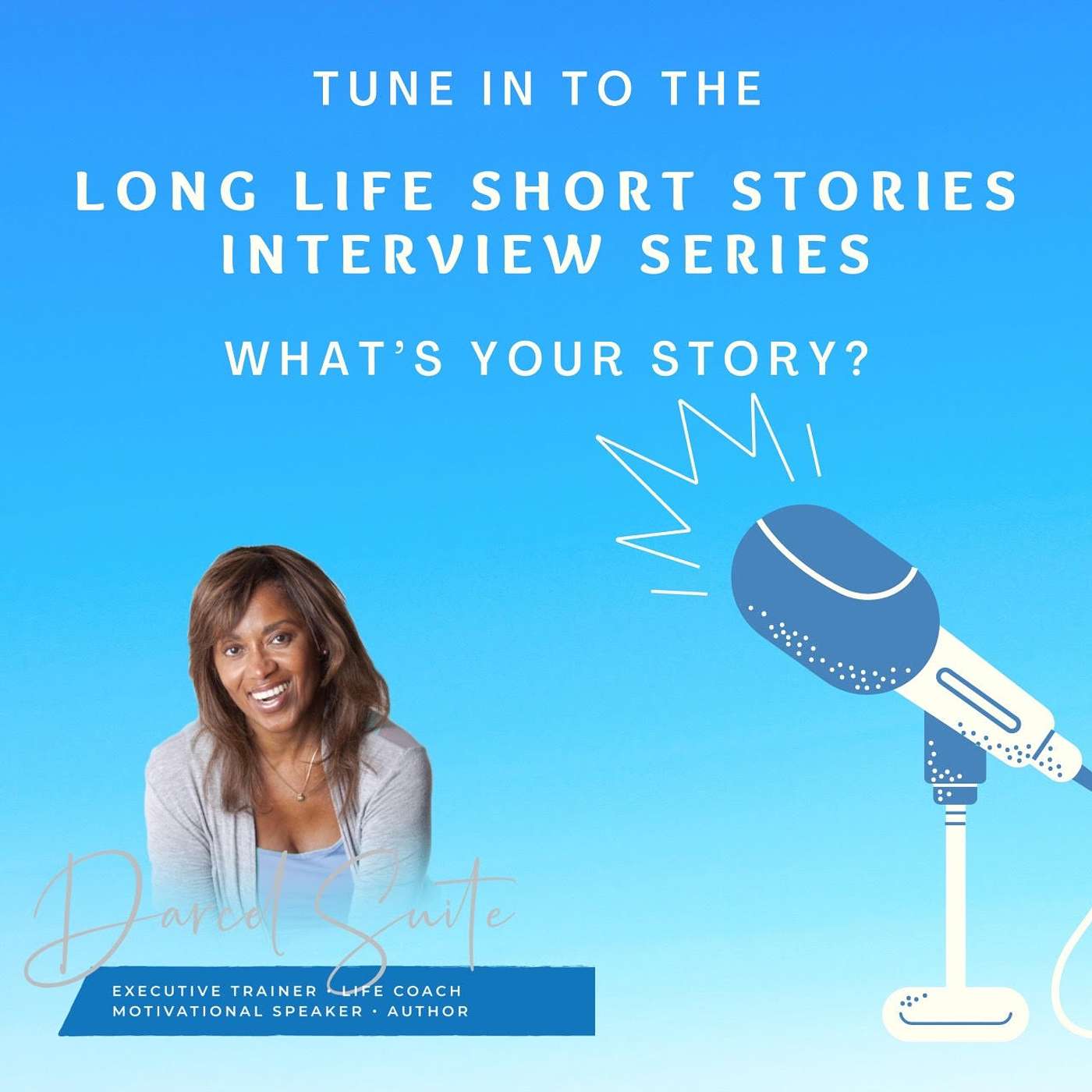 Long Life Short Stories  By Darcel Dillard-Suite