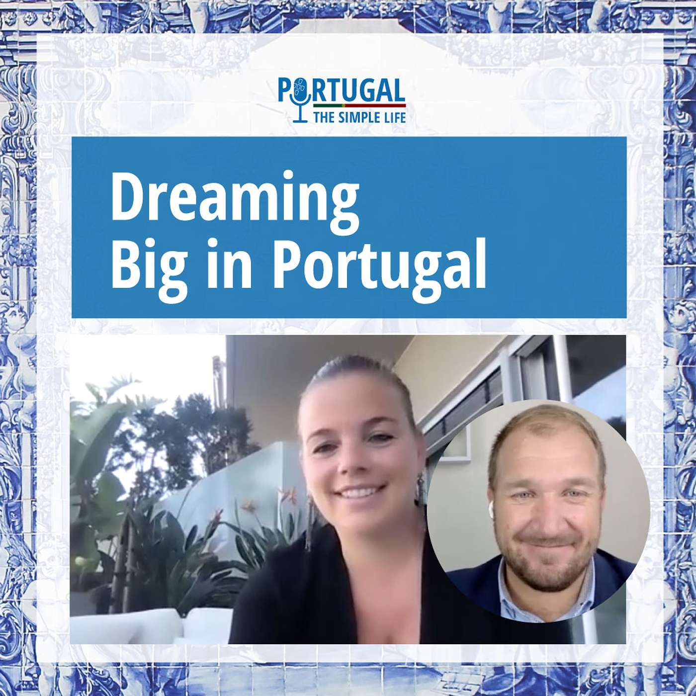 Dreaming big in Portugal