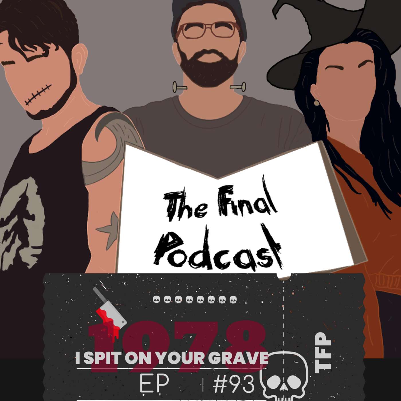 The Final Podcast