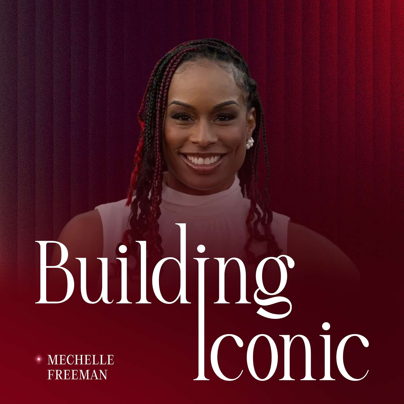 Keep Moving: Olympian Mindset for Building Legacy with Mechelle Freeman