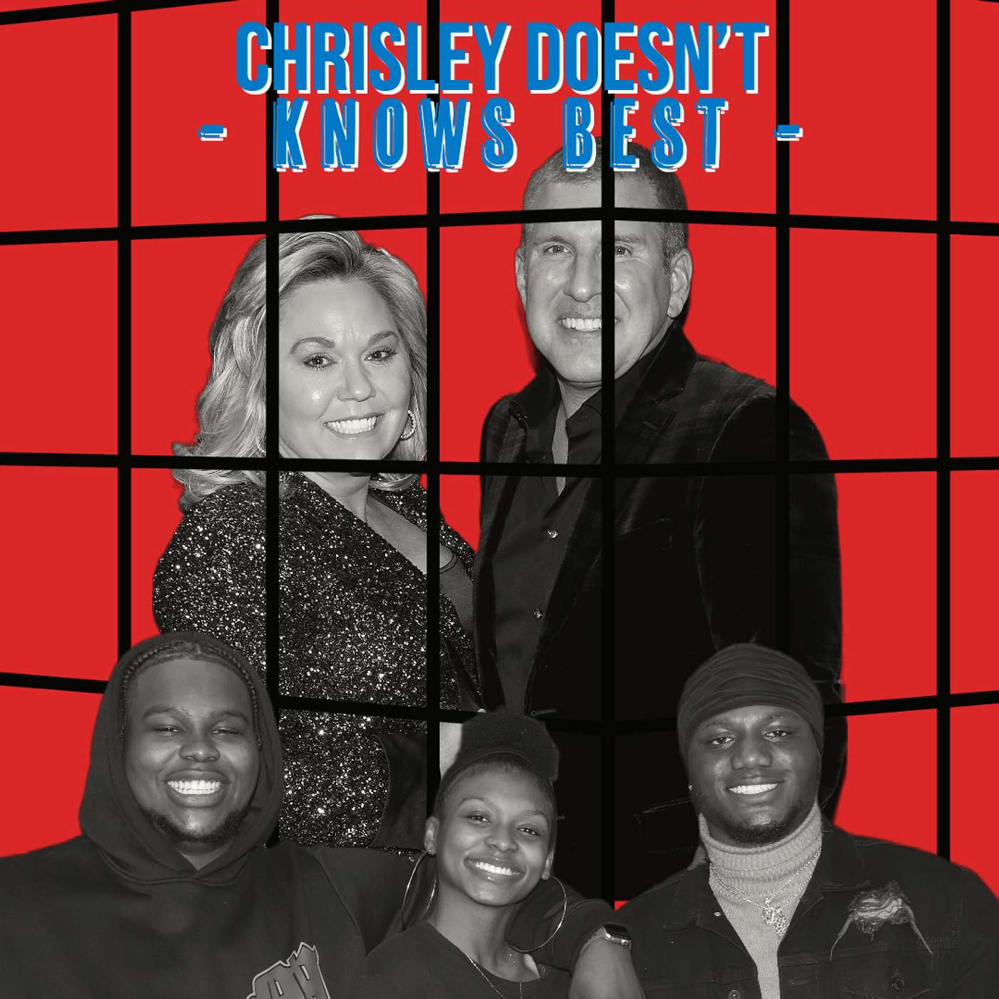 Chrisley Doesn’t Know Best