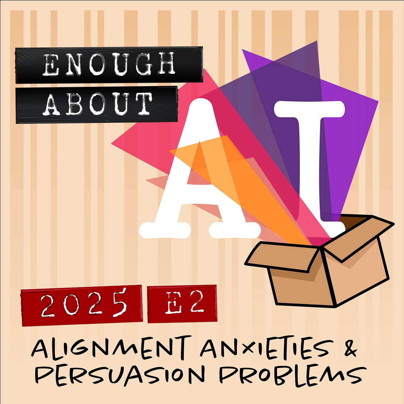 Alignment Anxieties & Persuasion Problems Alignment Anxieties & Persuasion Problems