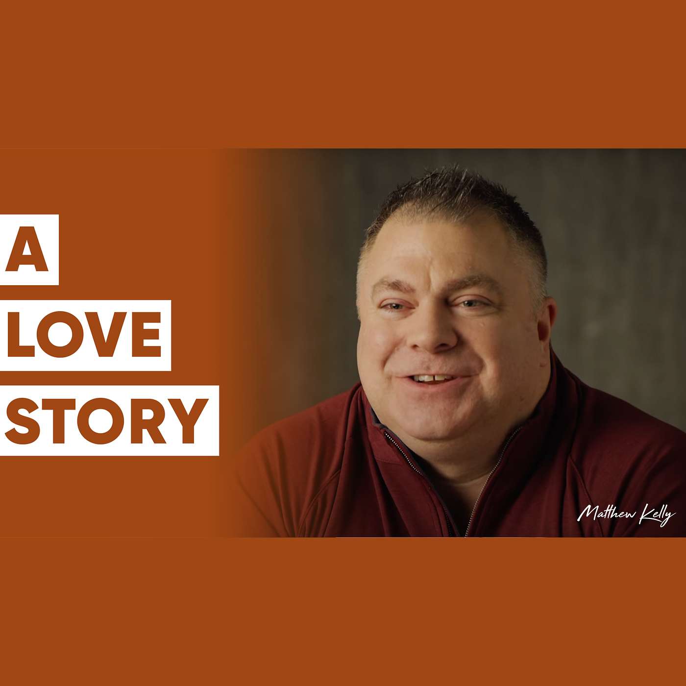 Do You Know Something I Don’t Know? – A Love Story - Matthew Kelly