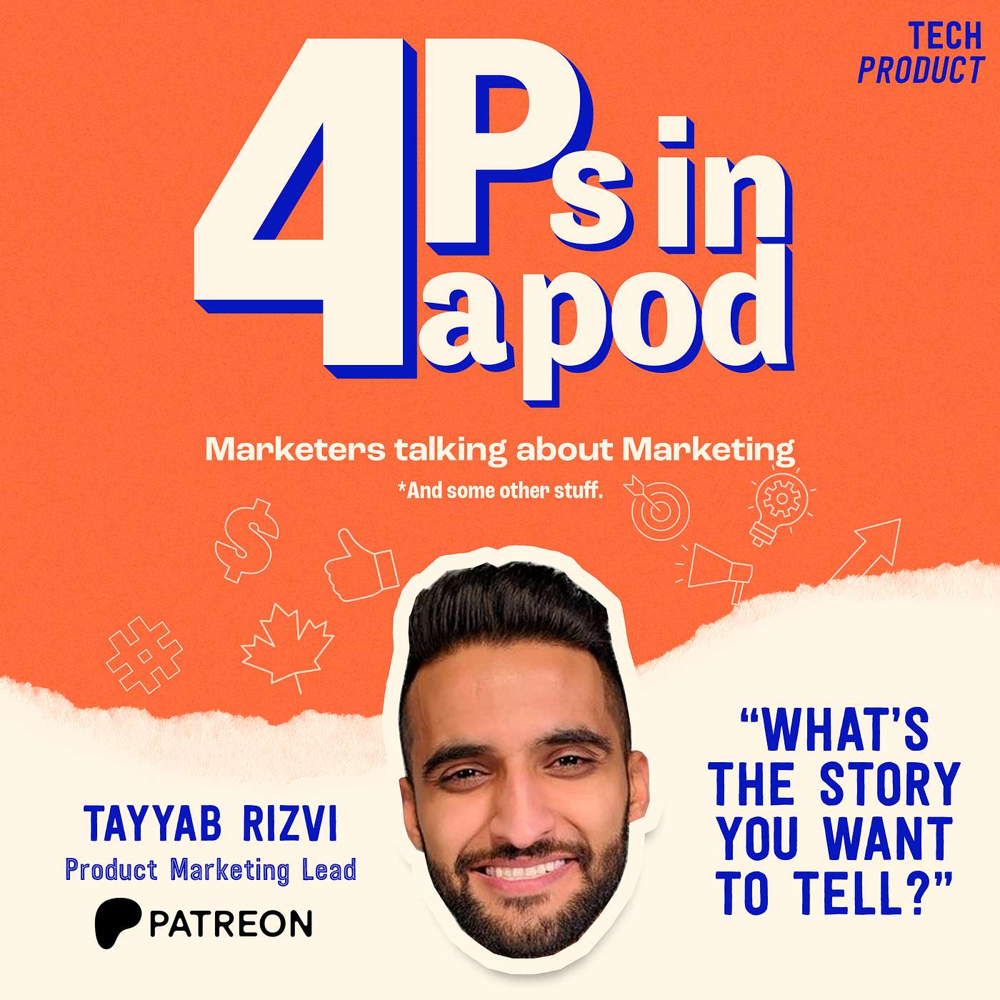 4Ps in a Pod - #3: "What's The Story You Want To Tell?" | Tayyab Rizvi (Patreon)