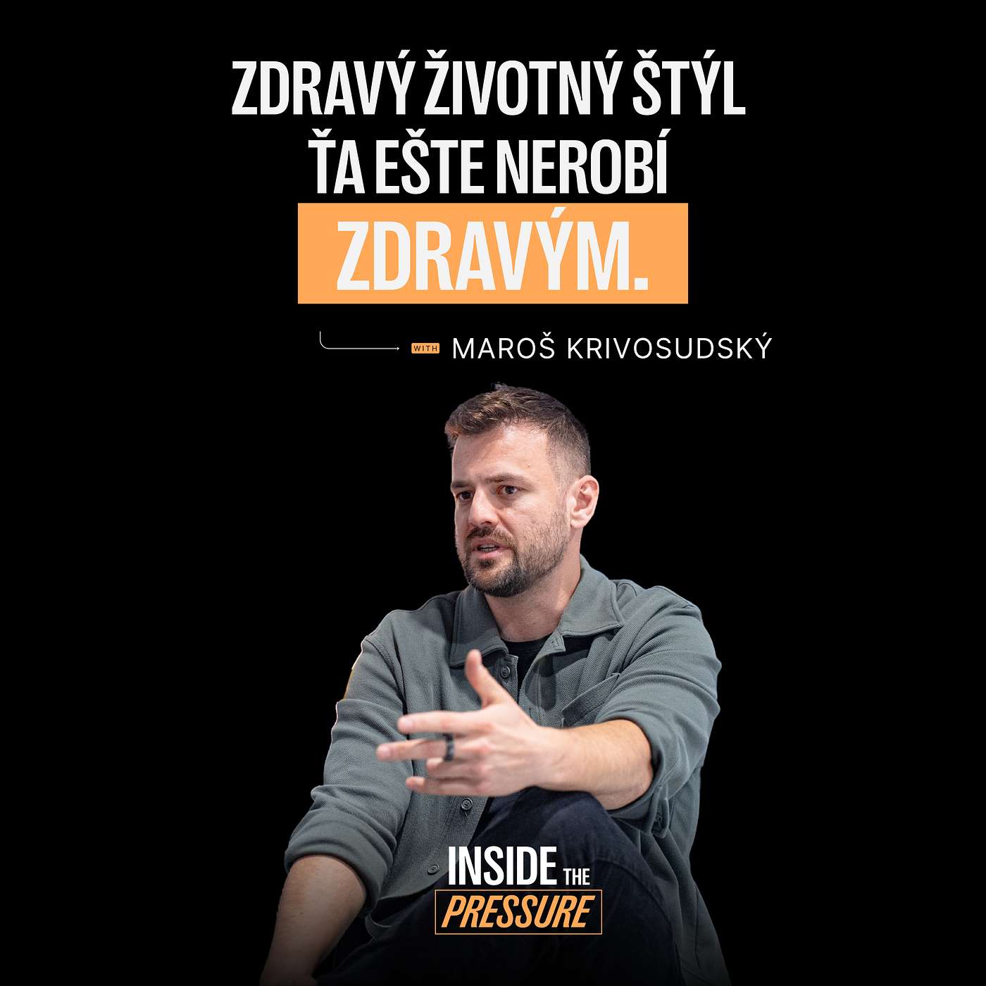 Maroš Krivosudský (2.časť) — Zdravý životný štýl ťa ešte nerobí zdravým