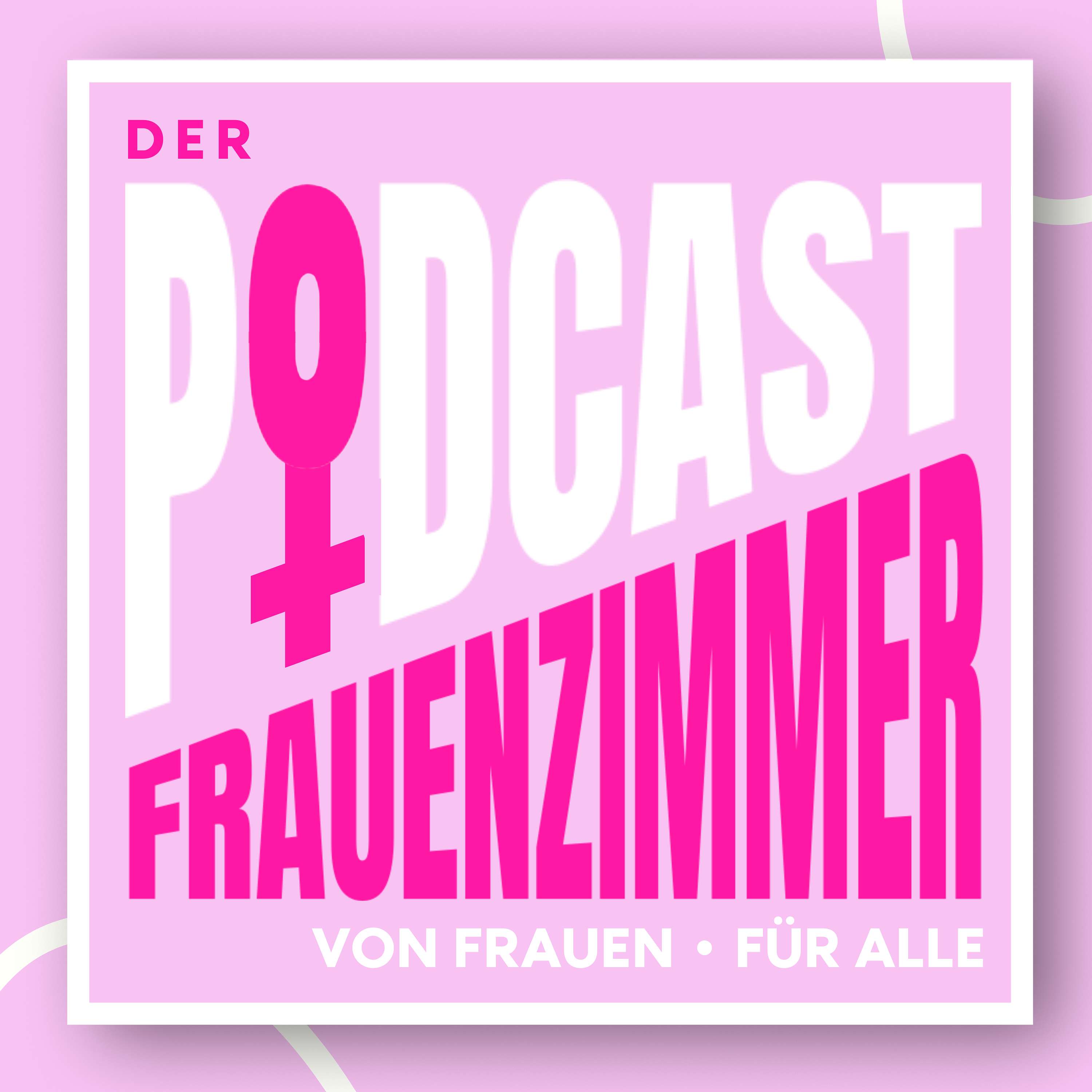 Frauenzimmer - Der Podcast cover art