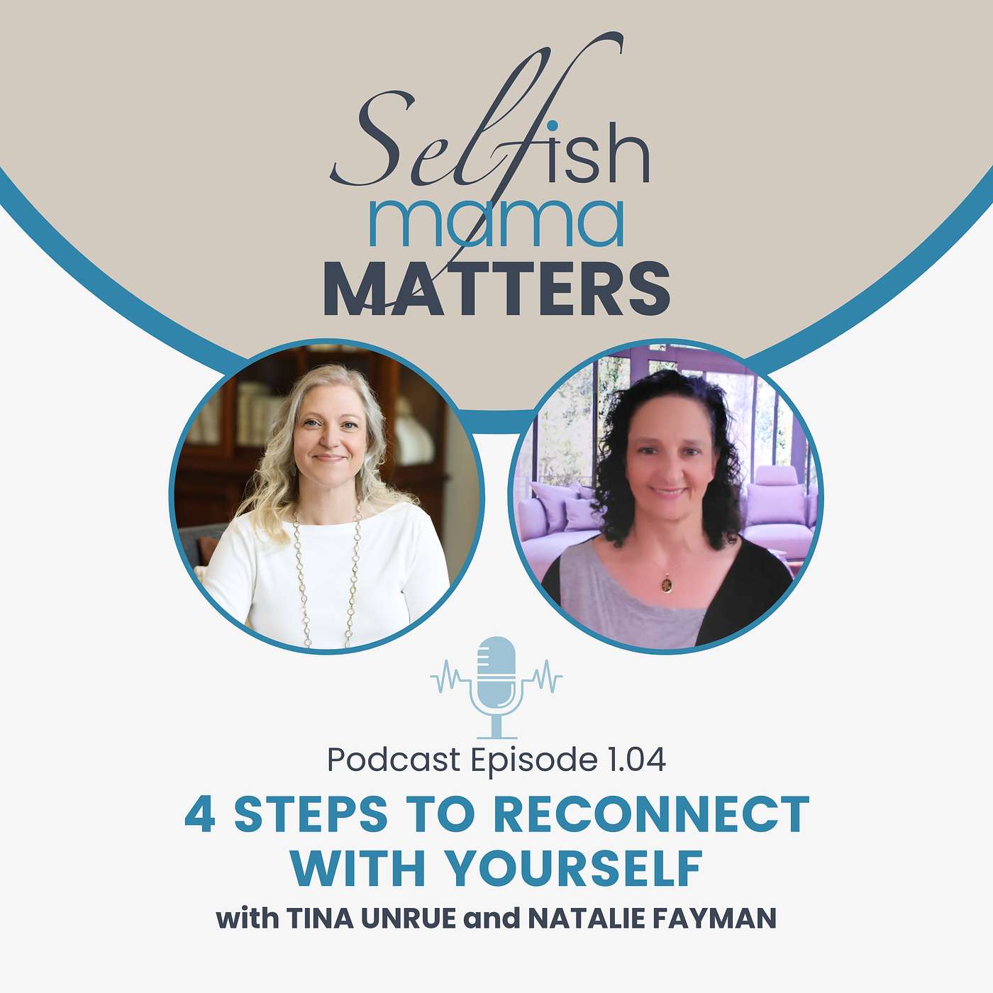 1.04 - 4 Steps to Reconnect with Yourself with Natalie Fayman