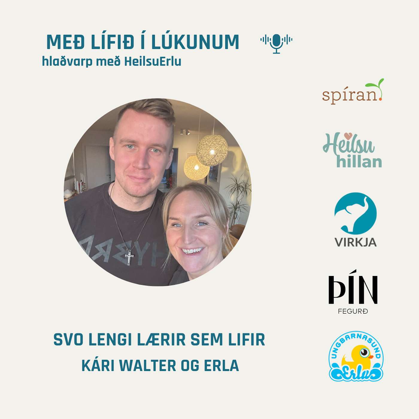 Svo lengi lærir sem lifir. Ólympískar lyftingar, HM ævintýrið og hugarfar. Heilsumoli 33) Kári Walter og Erla Svo lengi lærir sem lifir. Ólympískar lyftingar, HM ævintýrið og hugarfar. Heilsumoli 33) Kári Walter og Erla