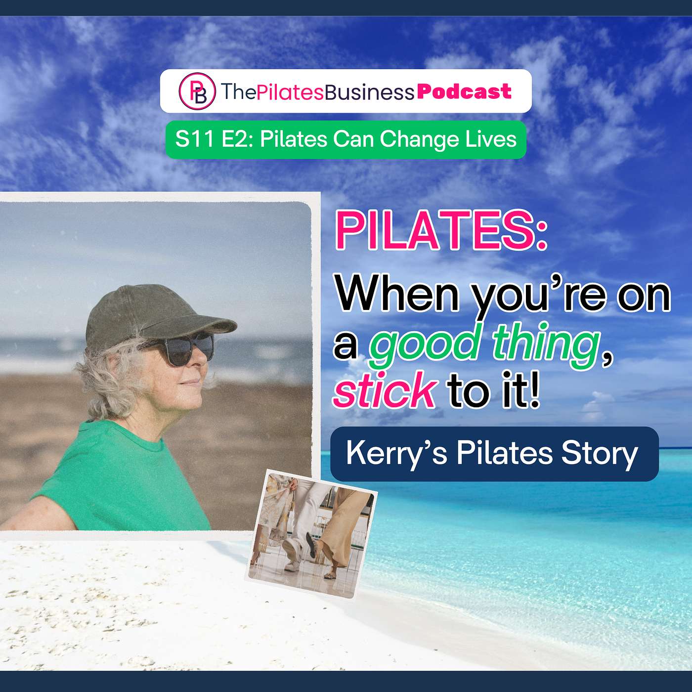 Pilates: When you’re on a good thing, stick to it! Kerry’s Pilates Story