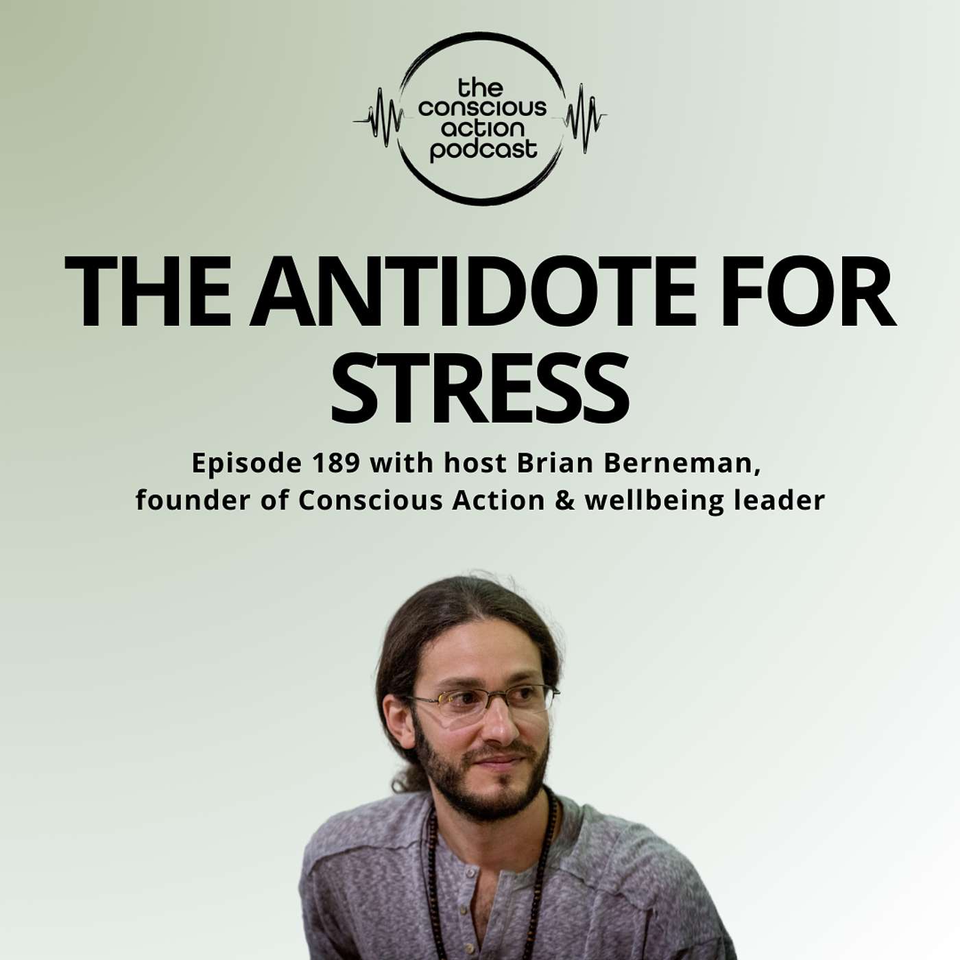 Episode 189 - The antidote for stress