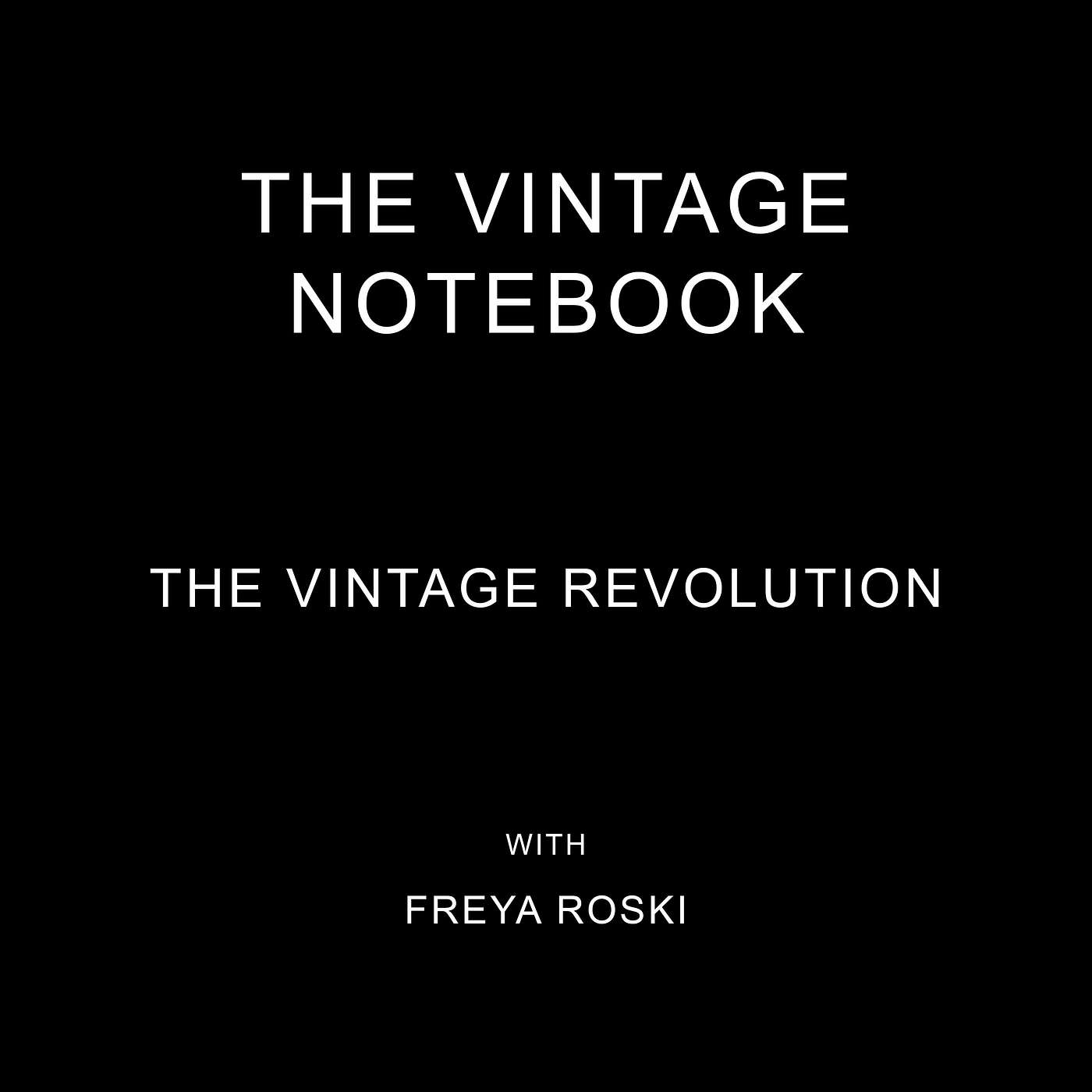 The Vintage Revolution