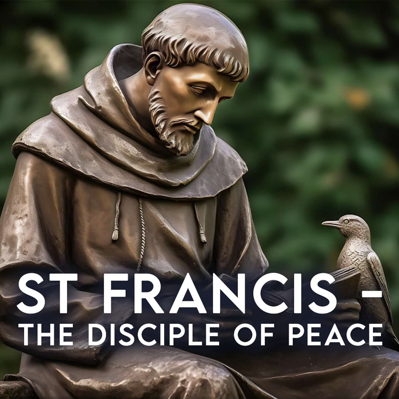 Season 4 Episode 241 - St Francis - the Disciple of Peace