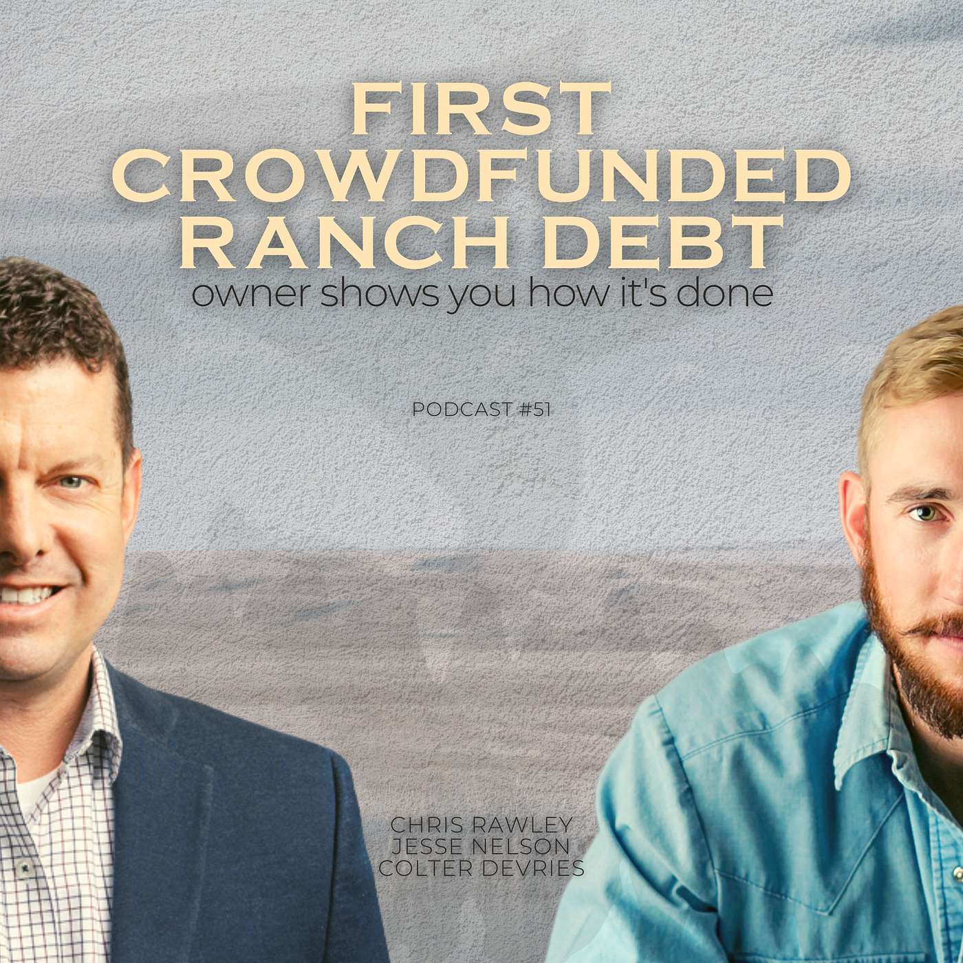 FIRST CROWDFUNDED RANCH DEBT - Owner Shows You How it's Done episode artwork