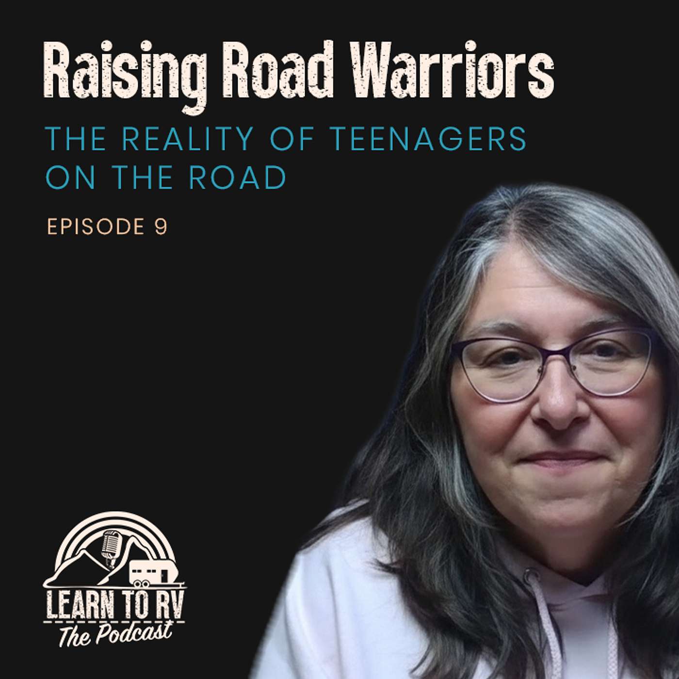 Raising Road Warriors: The Reality of Teenagers on the Road