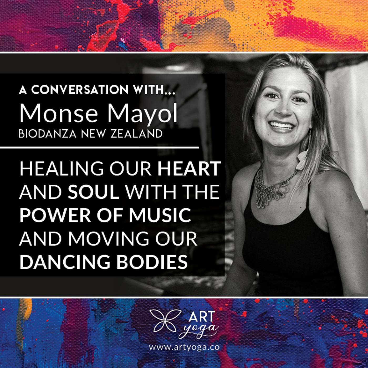49. E49 with Monse Mayol - Healing our heart and soul with the power of music and moving our dancing bodies episode artwork