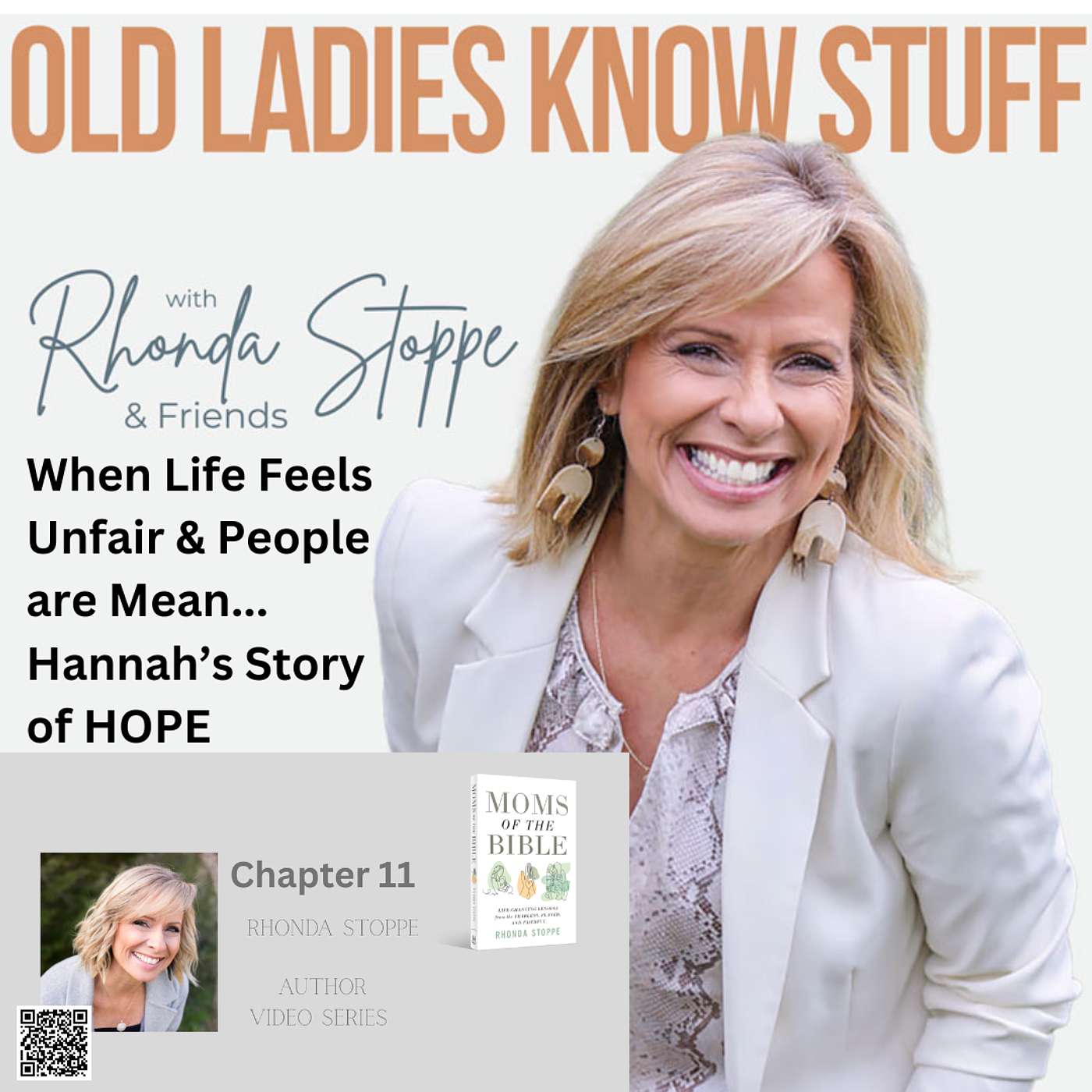 Old Ladies Know Stuff with Rhonda Stoppe & Friends