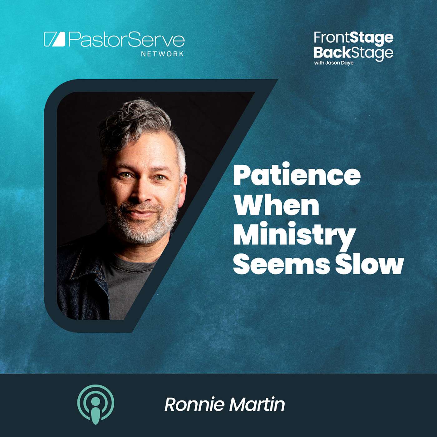 FrontStage BackStage with Jason Daye - Healthy Leadership for Life and Ministry
