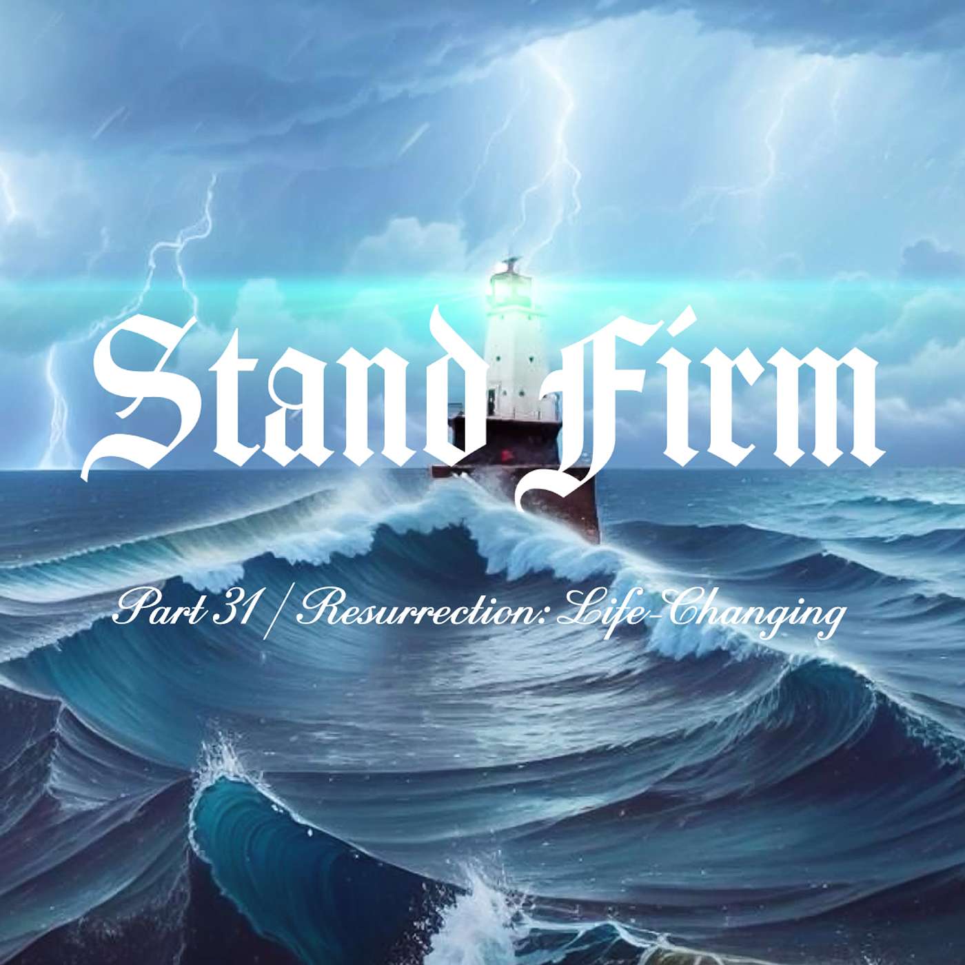 Stand Firm - Part 31