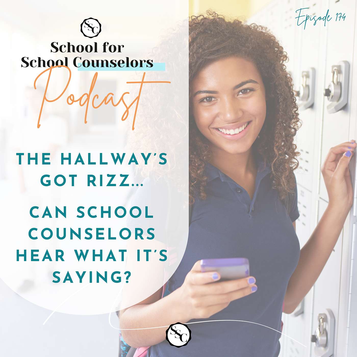 The Hallway’s Got Rizz...  Can School Counselors Hear What It’s Saying?