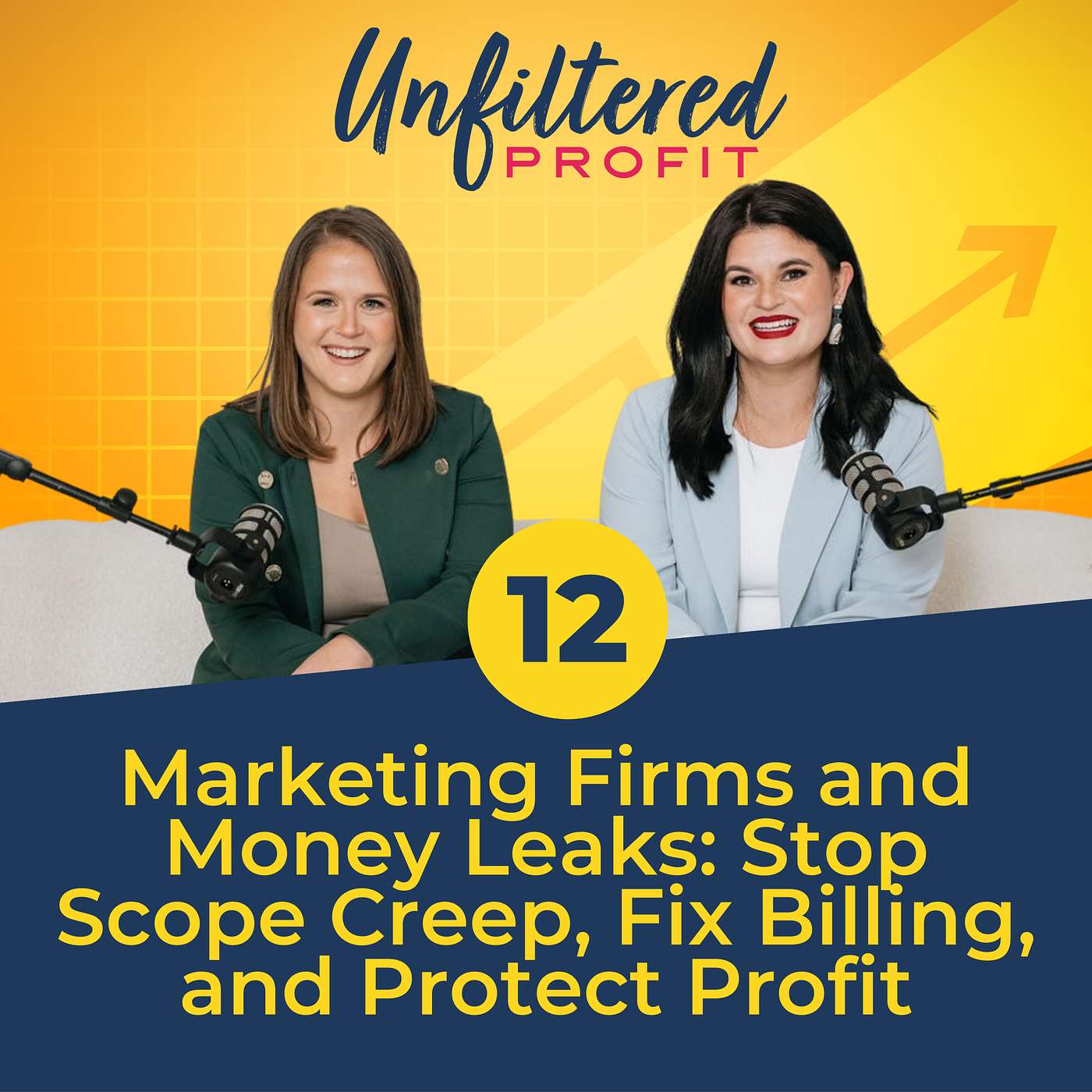 Marketing Firms and Money Leaks: Stop Scope Creep, Fix Billing, and Protect Profit episode artwork