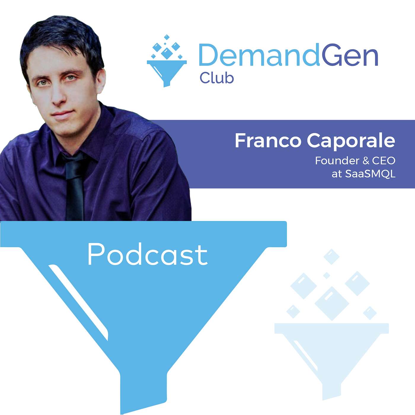 Demand Generation Club Podcast