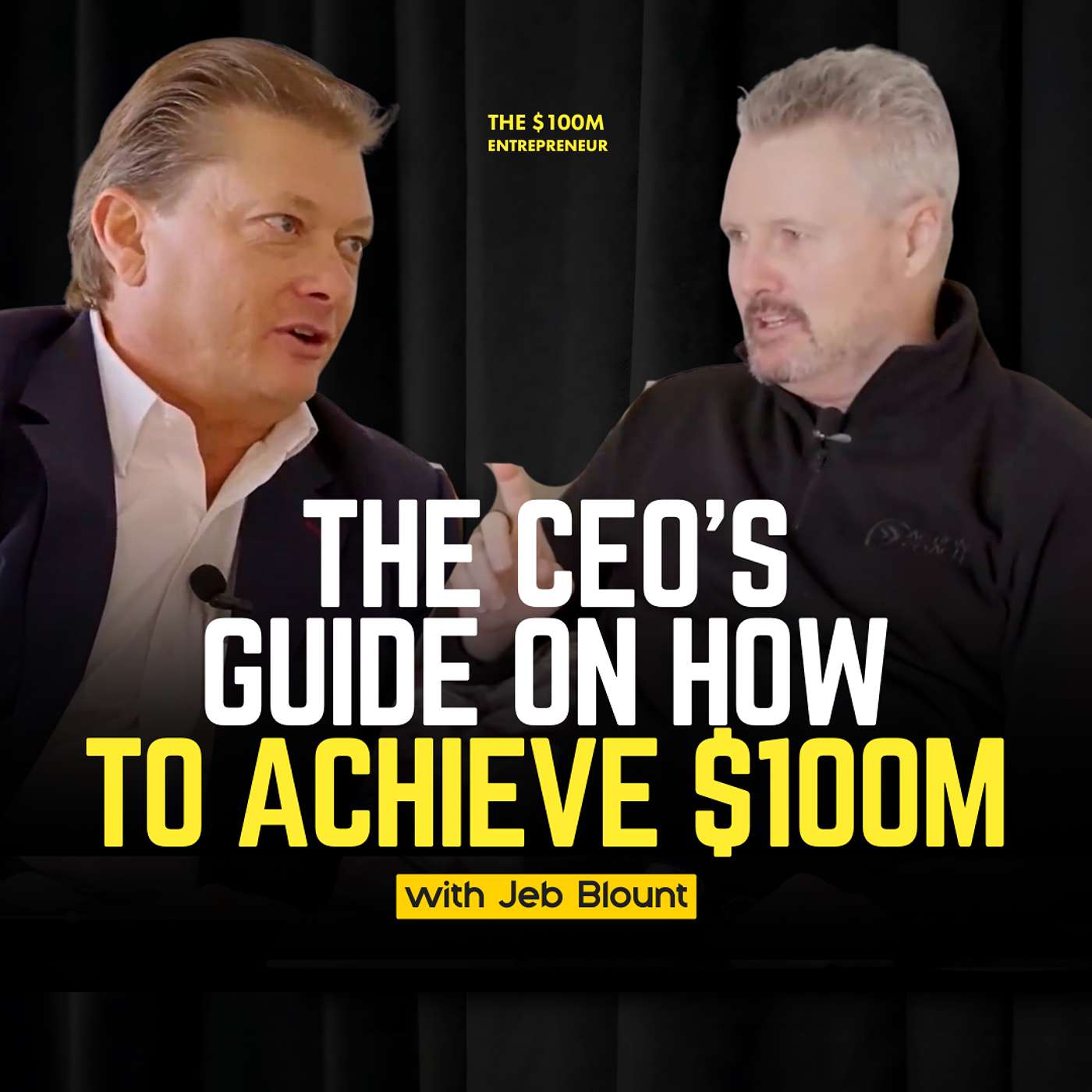 You Can’t Scale Chaos: The Systems Required to Reach $100M with Jeb Blount