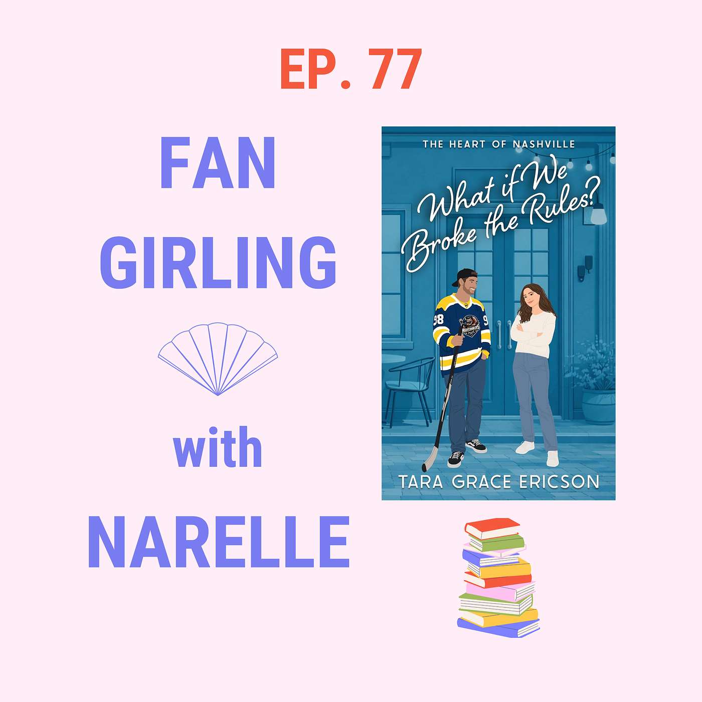 Love Contemporary Romance: What if We Broke the Rules? by Tara Grace Ericson episode artwork