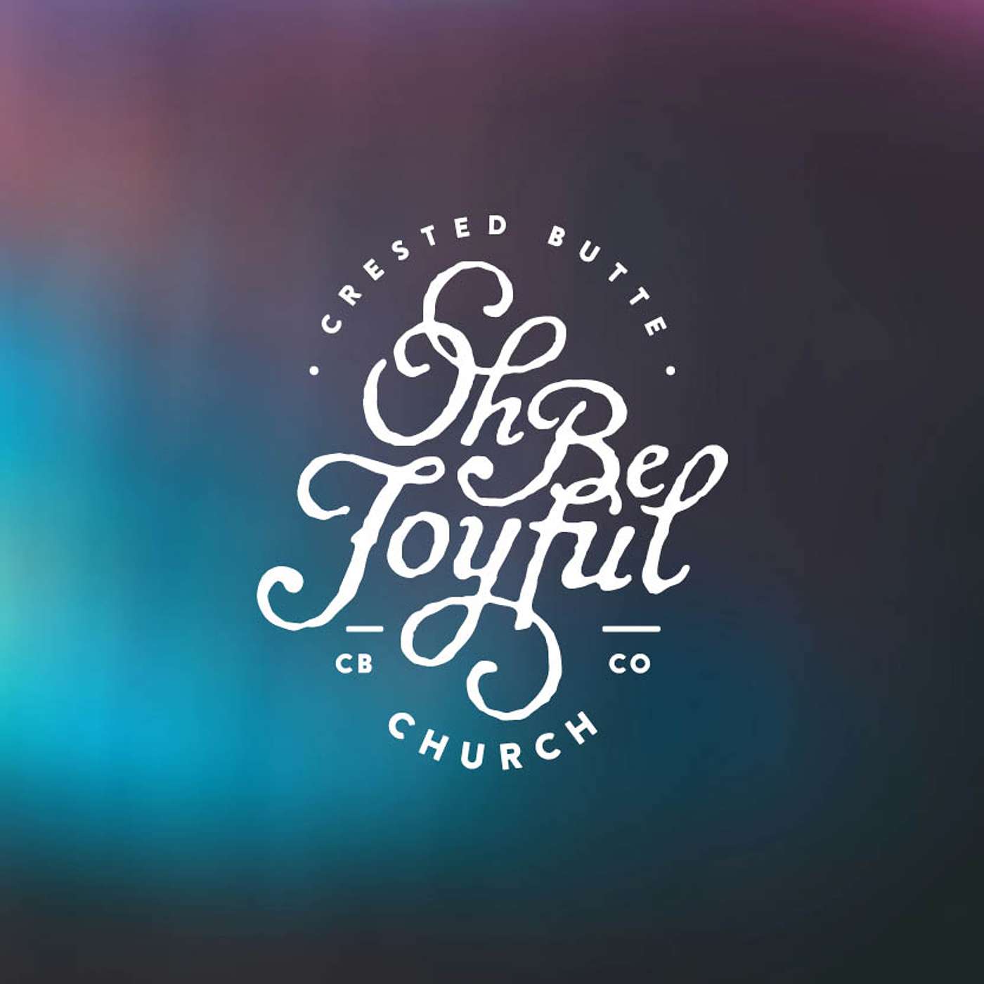 Oh Be Joyful Church