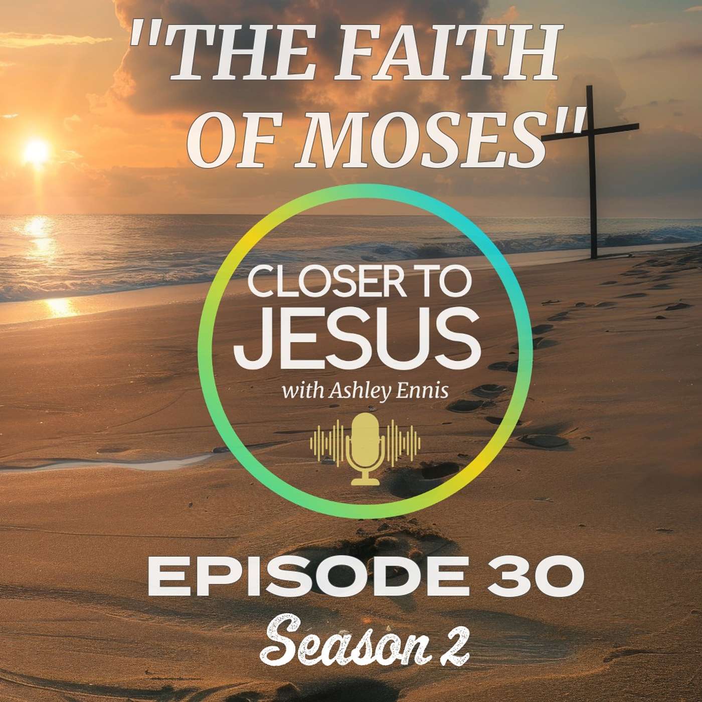 Closer to Jesus Podcast