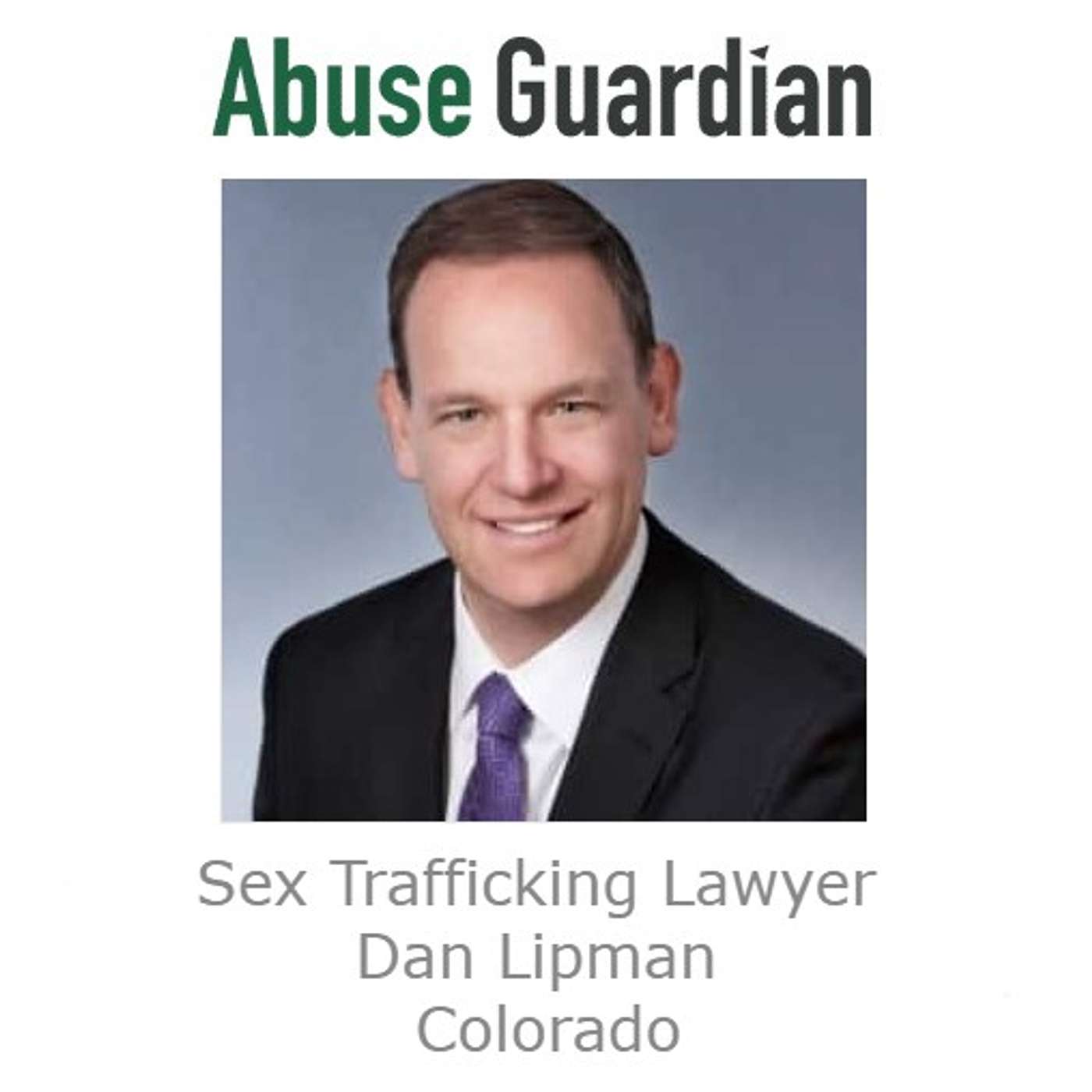 Sex Trafficking Lawyer Dan Lipman Colorado