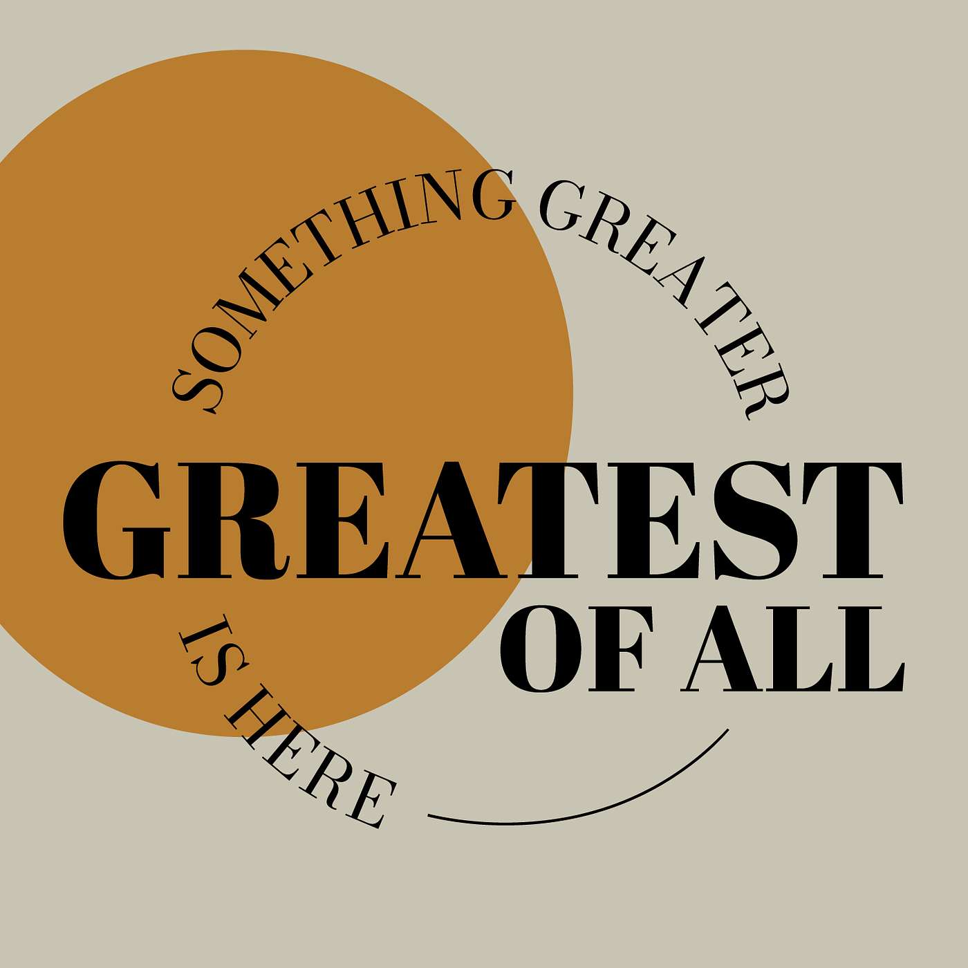 August 10, 2025 / Greatest of All / Feeding 5000 & Peter Walking on Water / Kent Wells
